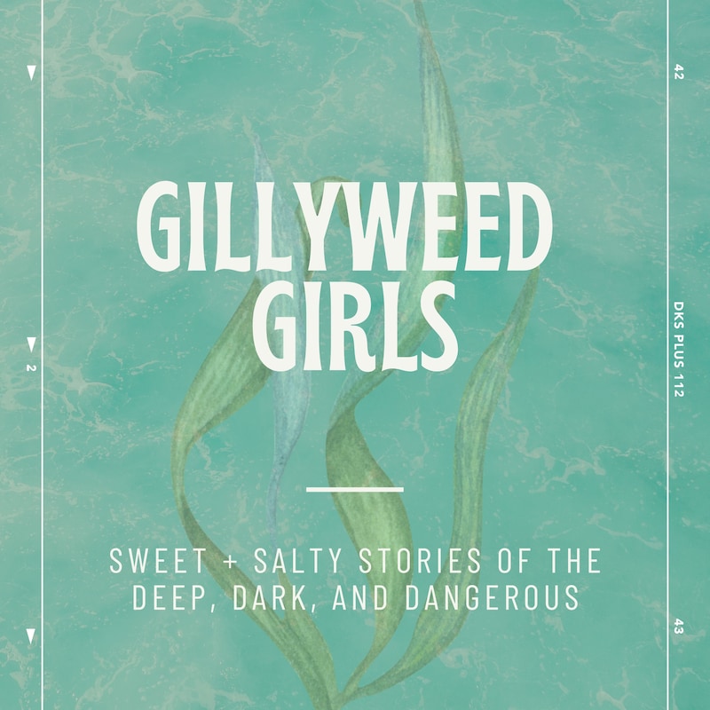Artwork for podcast The Gillyweed Girls