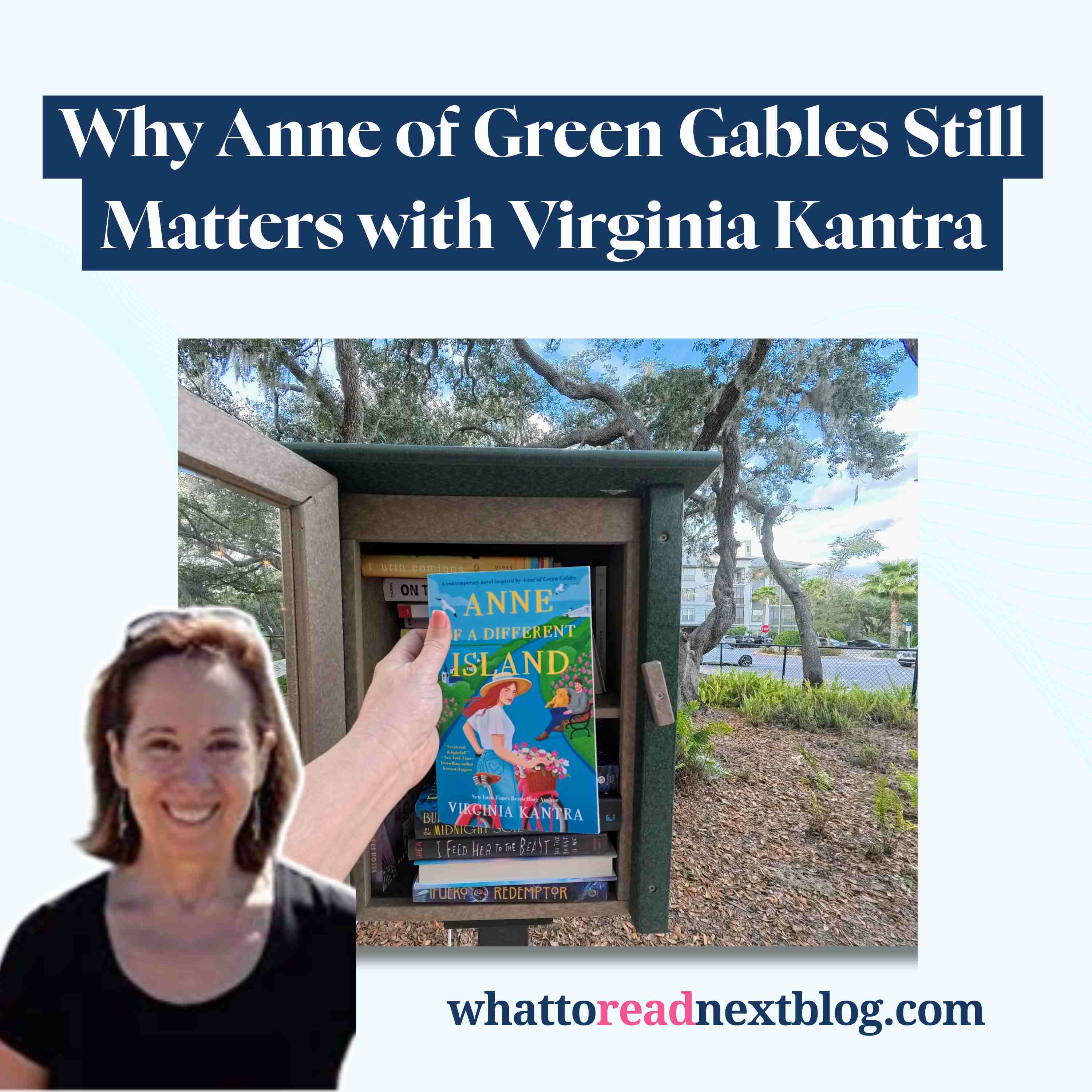 Anne of Green Gables, Reimagined for a Post-COVID World with Virginia Kantra