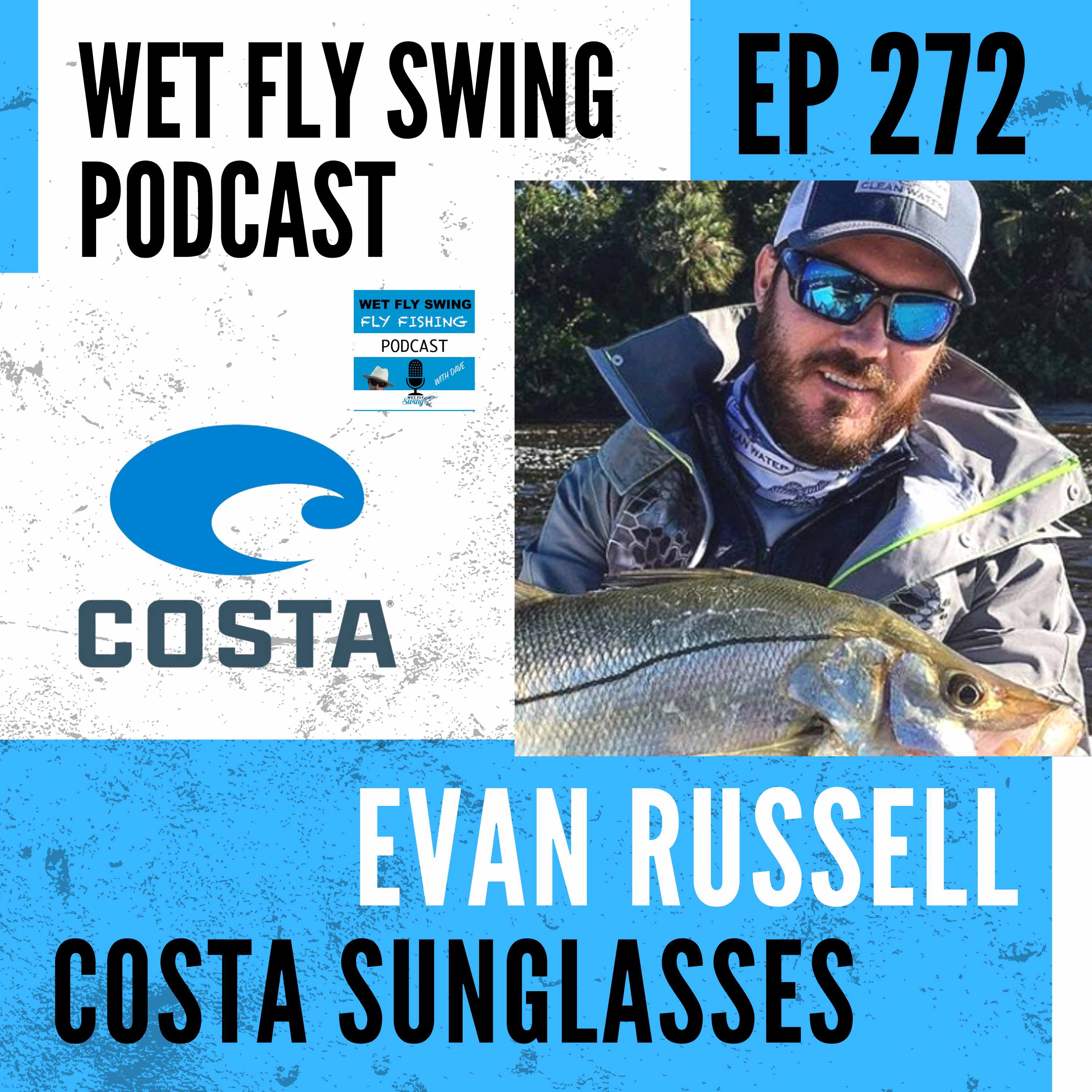 WFS 272 - How to Choose Polarized Sunglasses for Fishing with Costa's Evan Russell episode artwork