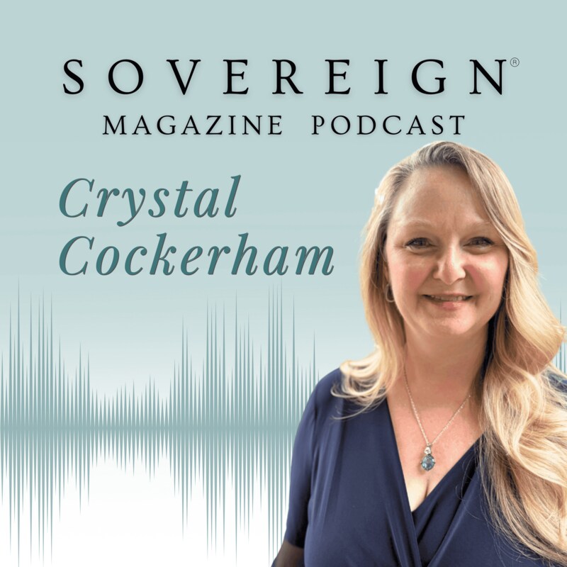 Artwork for podcast SOVEREIGN Magazine® Podcast