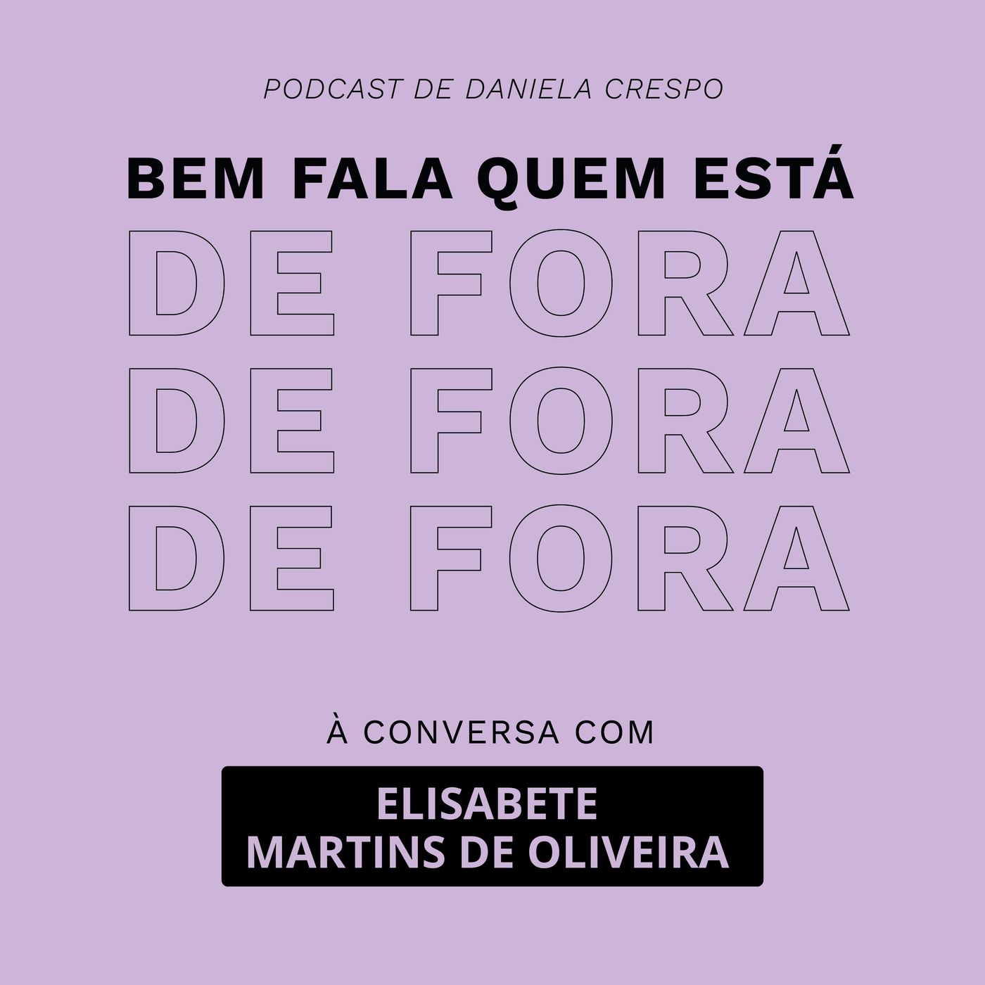 Bem Fala Quem está de Fora