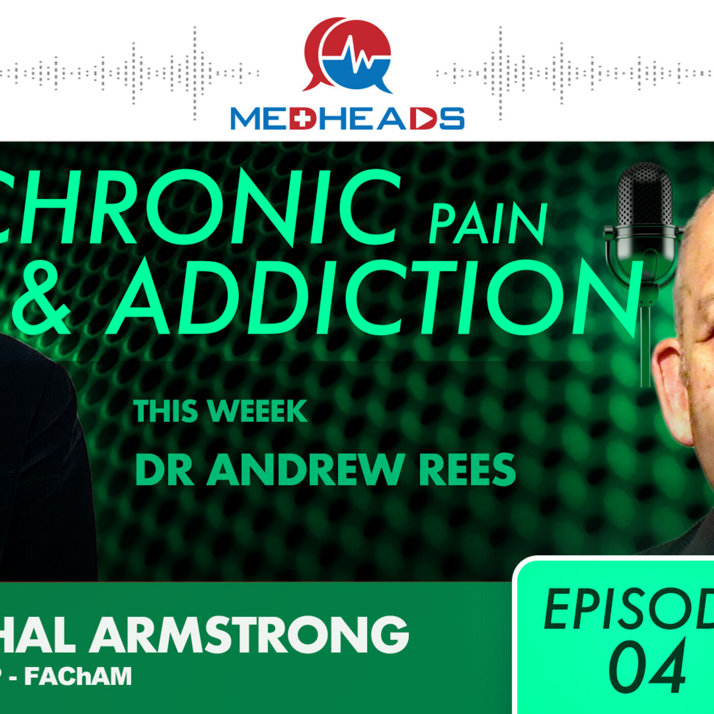 Chronic Pain & Addiction - MedHeads S02 EP04
