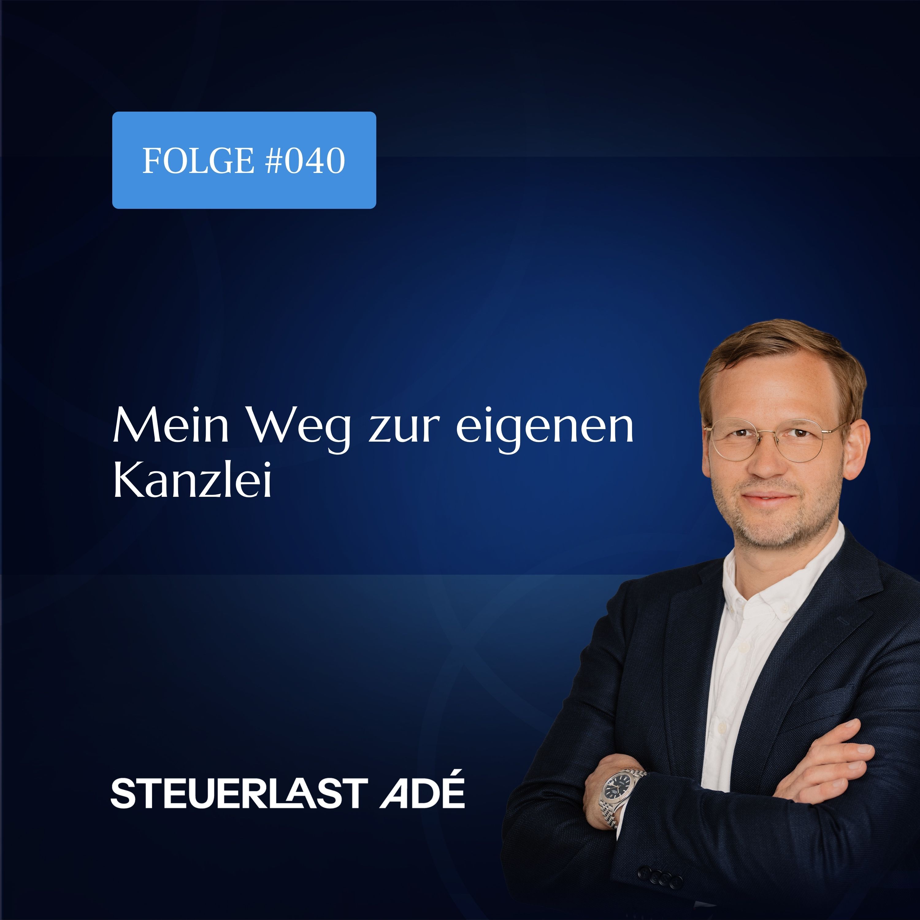 #040 Mein Weg zur eigenen Kanzlei episode artwork