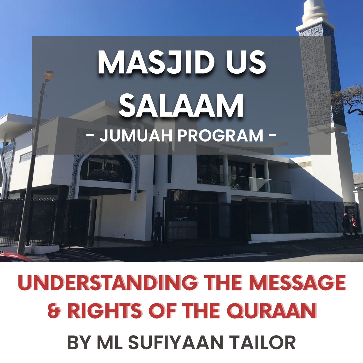 230901_Understanding the message & rights of the Quraan by ML Sufiyaan Taylor