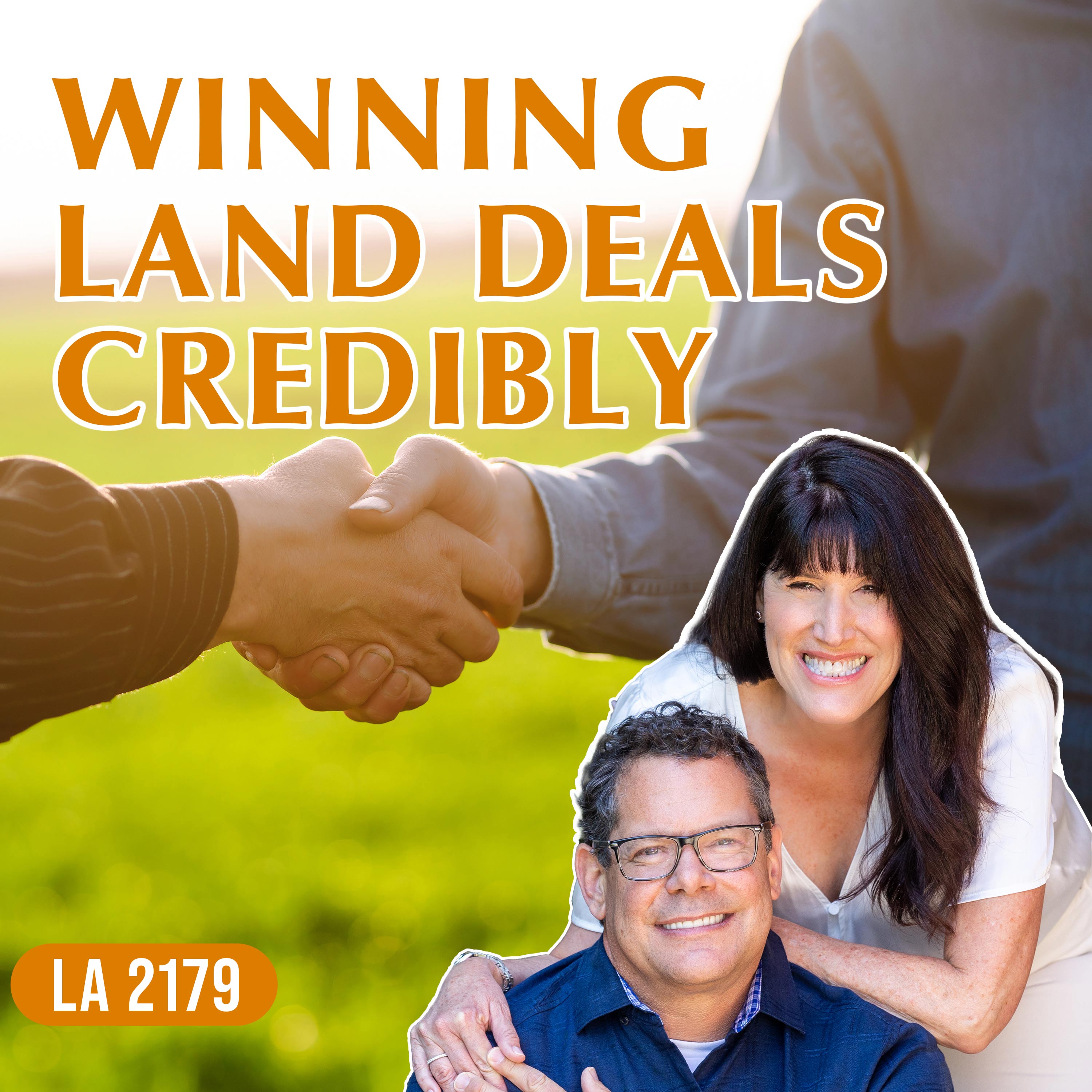 Price Adjustments, Not Haggling: Winning Land Deals Without Losing Credibility Episode cover