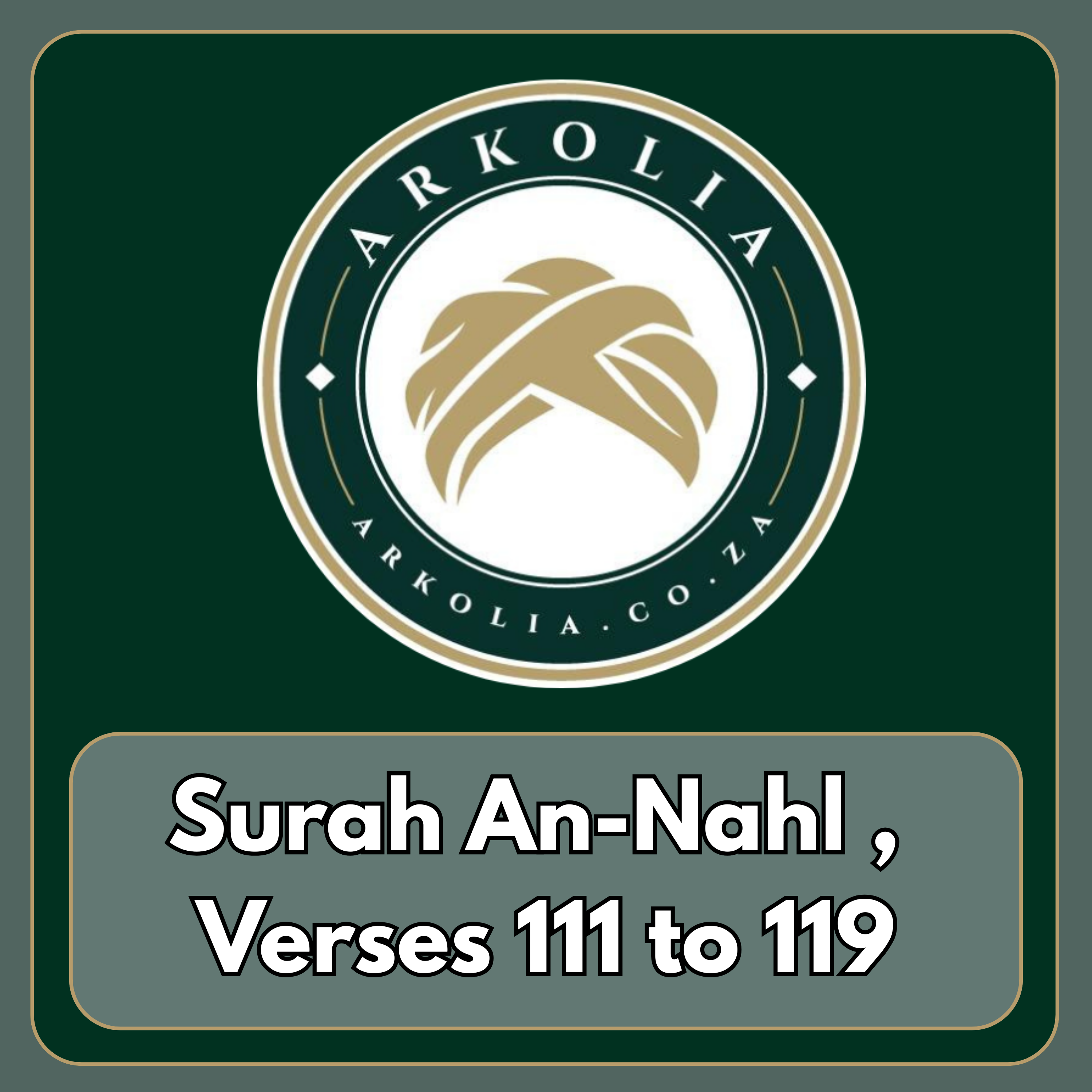 Surah An-Nahl , Verses 111 to 119 episode artwork