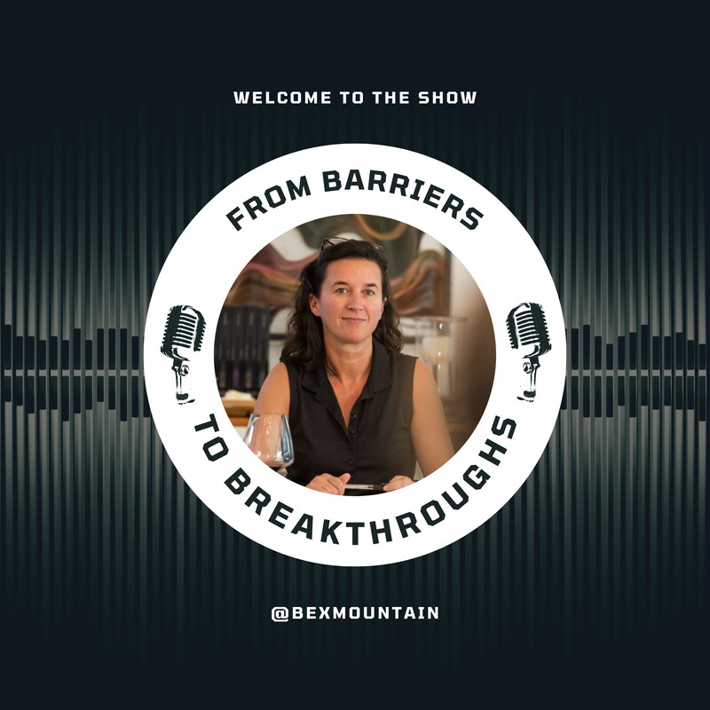 Artwork for podcast From Barriers to Breakthroughs