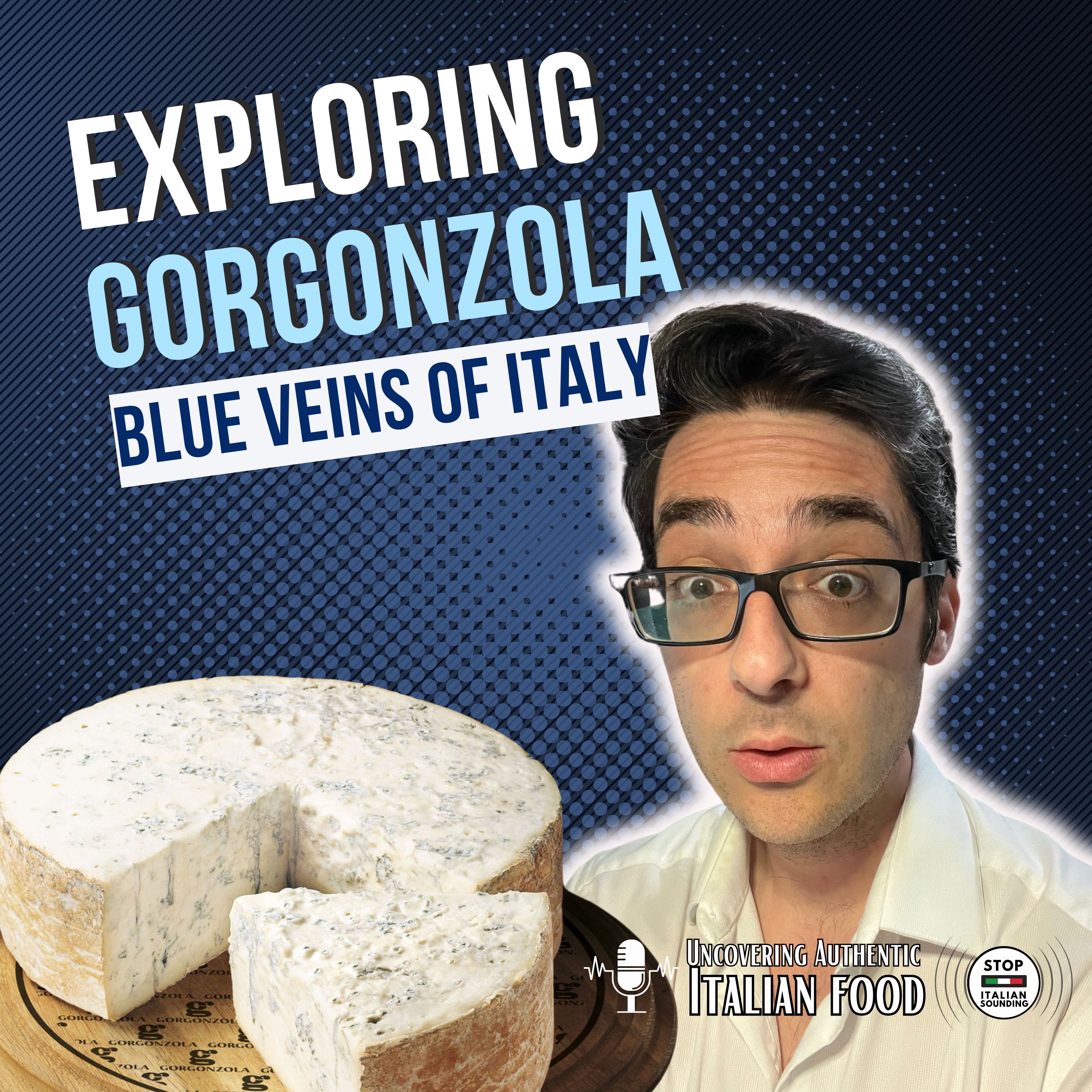 The Blue Veins of Italy: Exploring Gorgonzola PDO