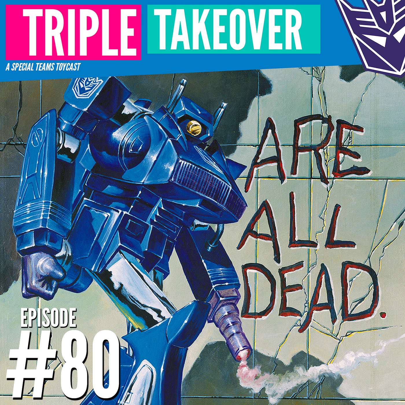 Triple Takeover Toycast