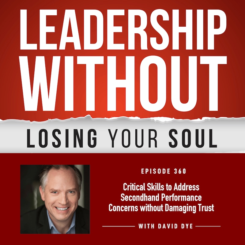 Artwork for podcast Leadership Without Losing Your Soul: Master Communication & Management Skills To Boost Productivity, Teamwork & Ease Overwhelm