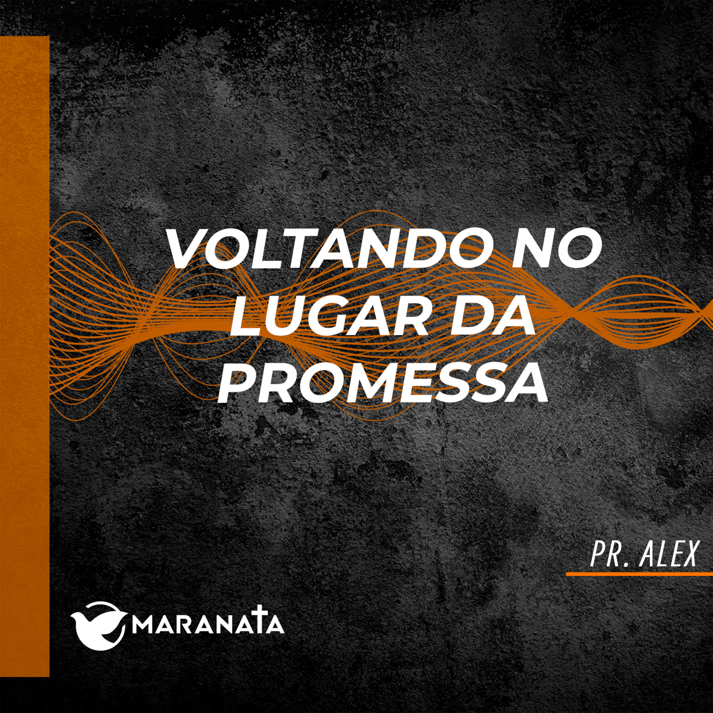 Voltando no lugar da promessa - Pr. Alex episode artwork