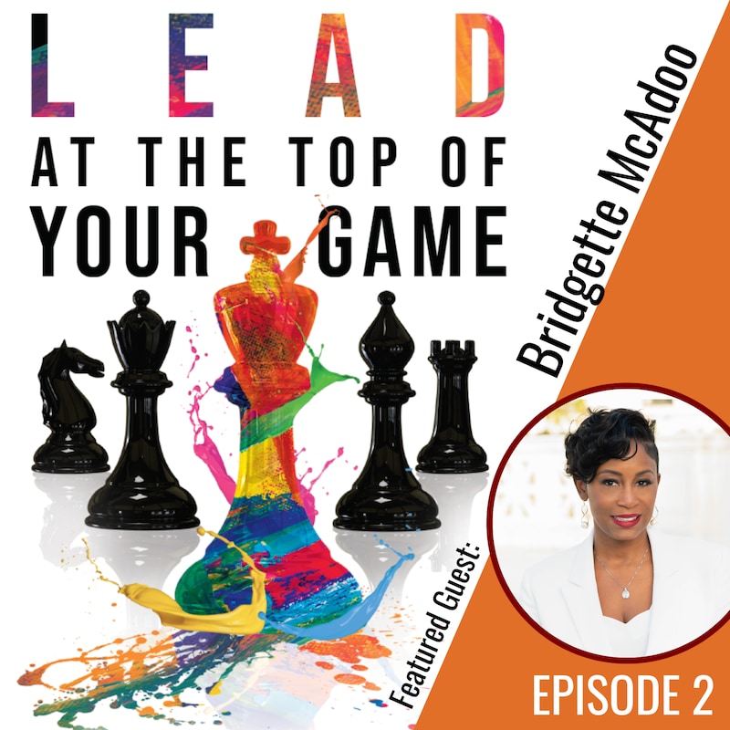 Artwork for podcast Lead at the Top of Your Game