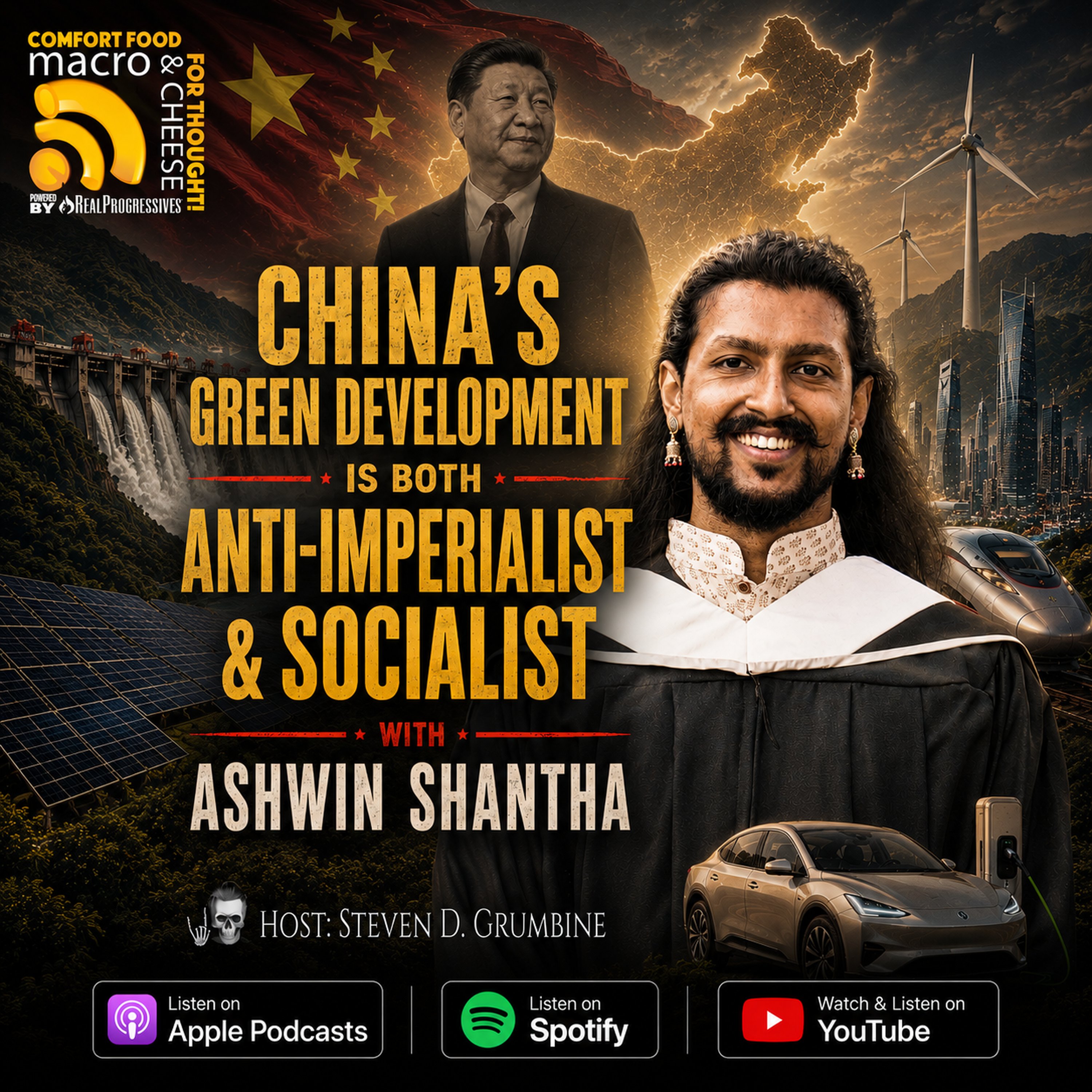 Ep 390 - China's Green Development is Both Anti-Imperialist & Socialist with Ashwin Shantha episode artwork