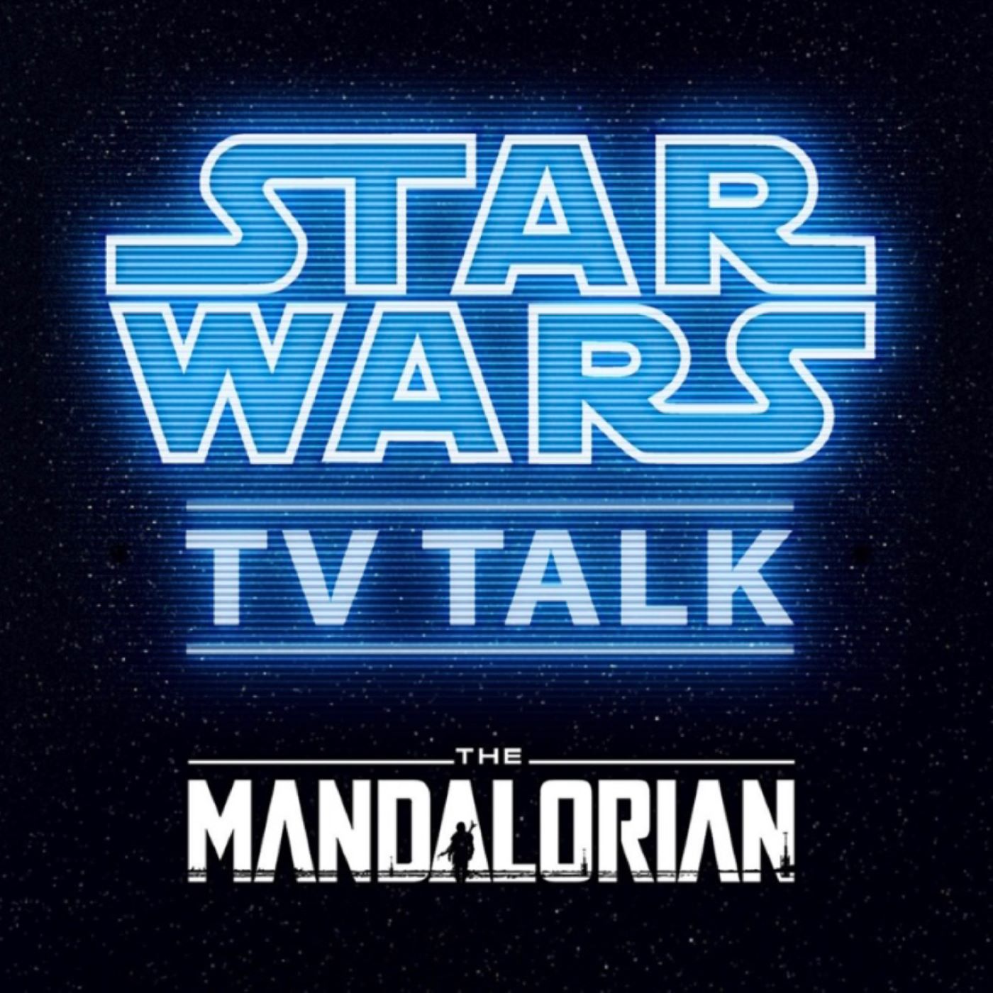 Artwork for The Mandalorian TV Talk - Star Wars TV Talk