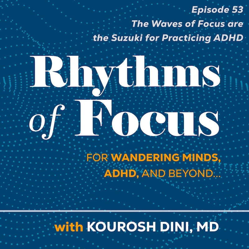 Artwork for podcast Rhythms of Focus