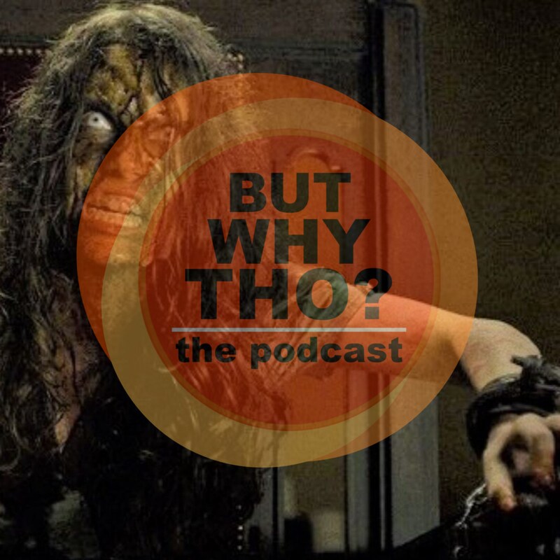 Artwork for podcast But Why Tho?