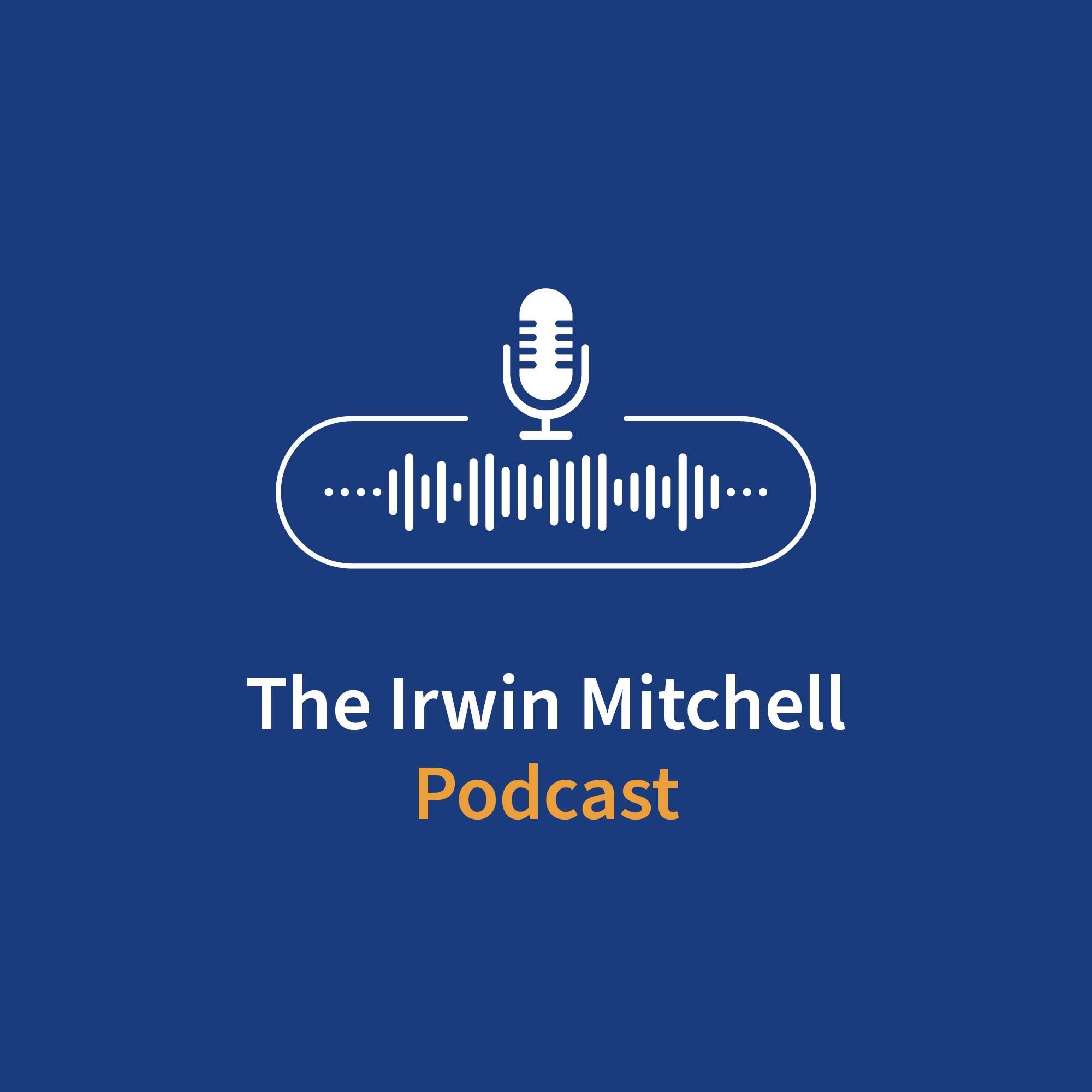Artwork for podcast The Irwin Mitchell Podcast