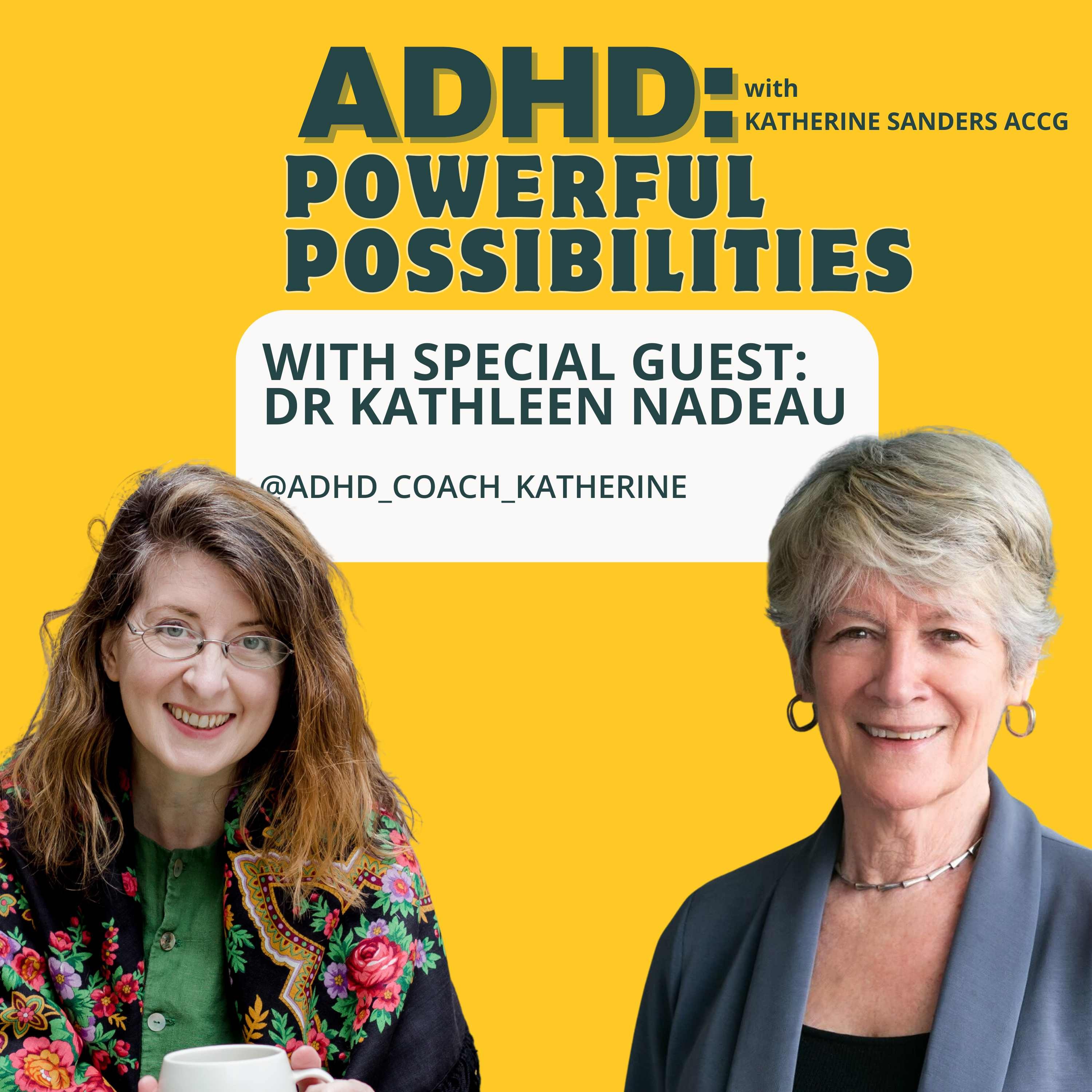 ADHD Powerful Possibilities: New and Late Diagnosis & Beyond