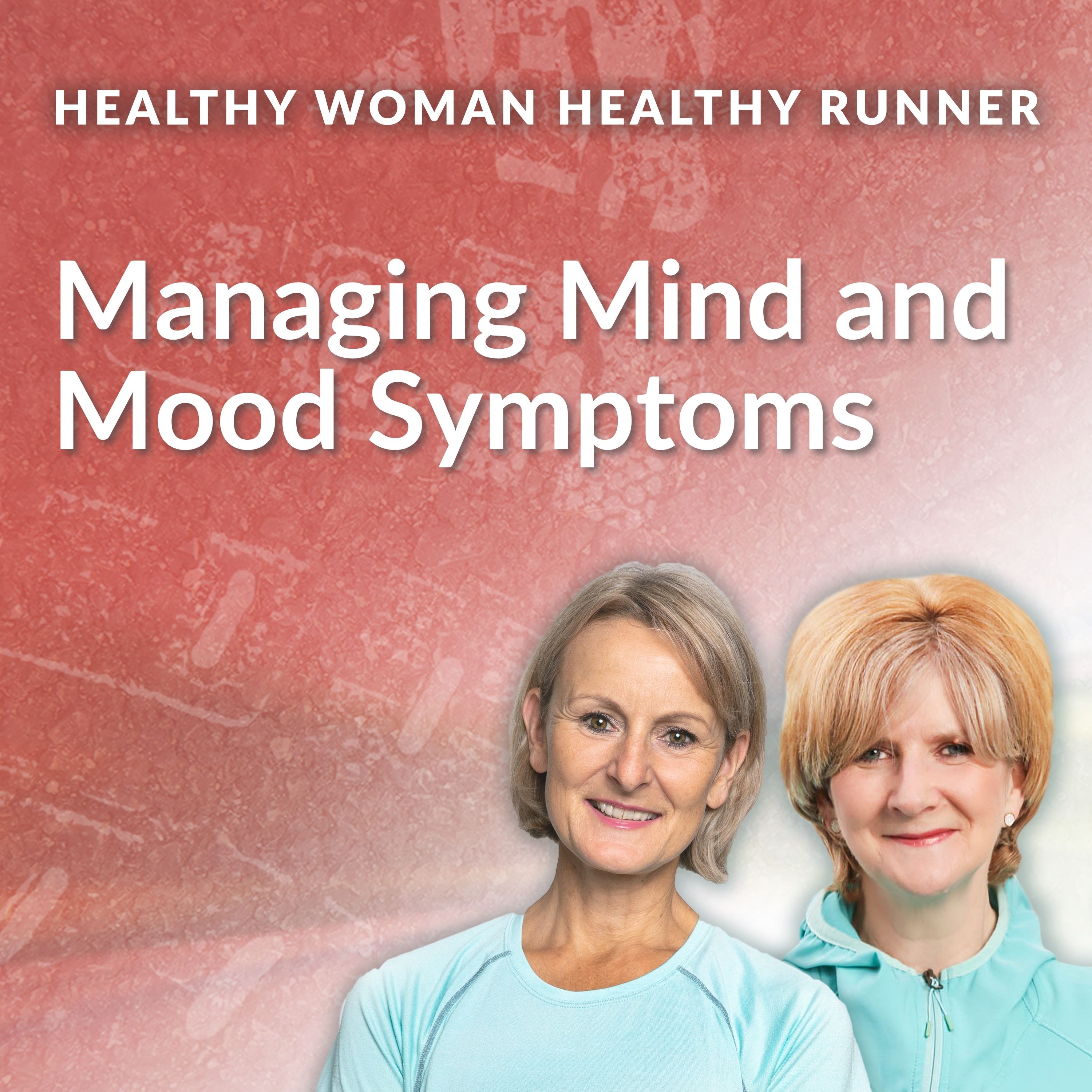 HWHR Managing Mind and Mood Symptoms