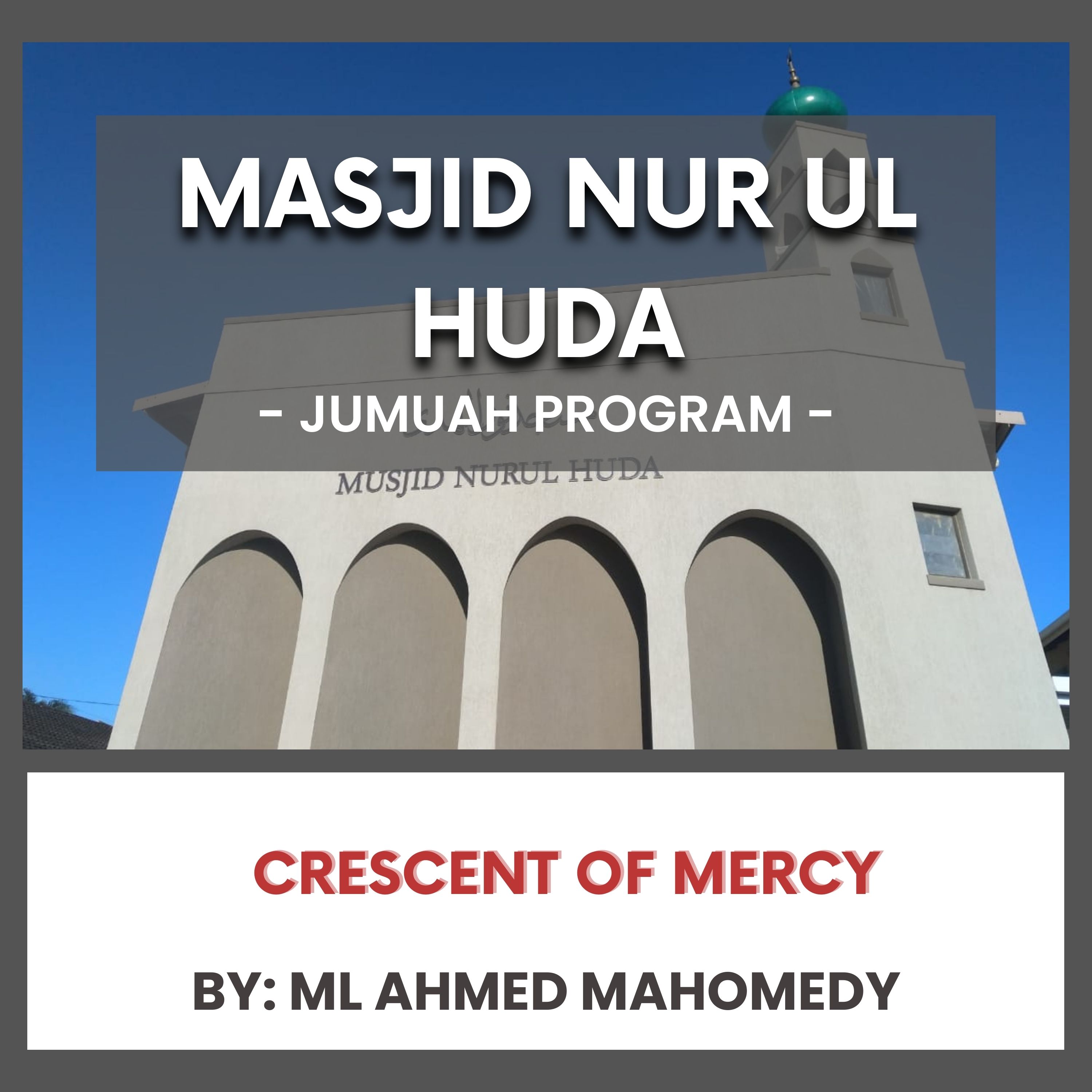 Crescent of Mercy by Ml Ahmed Mahomedy