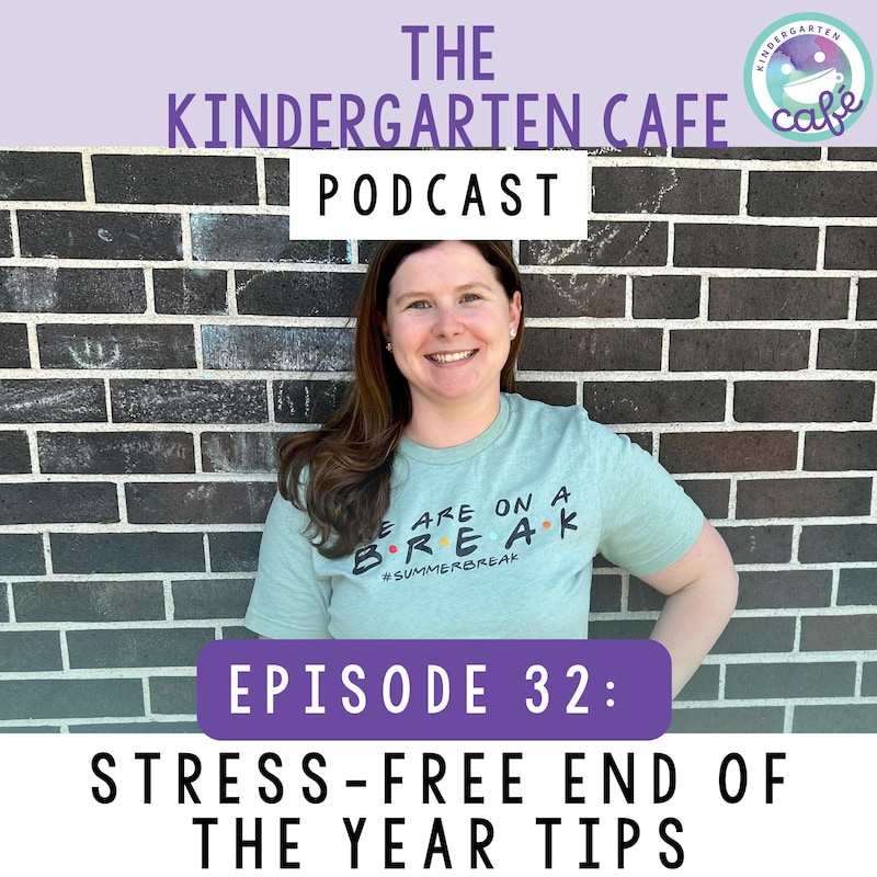 Artwork for podcast Kindergarten Cafe Podcast: Simple Tips for Teaching Kindergarten