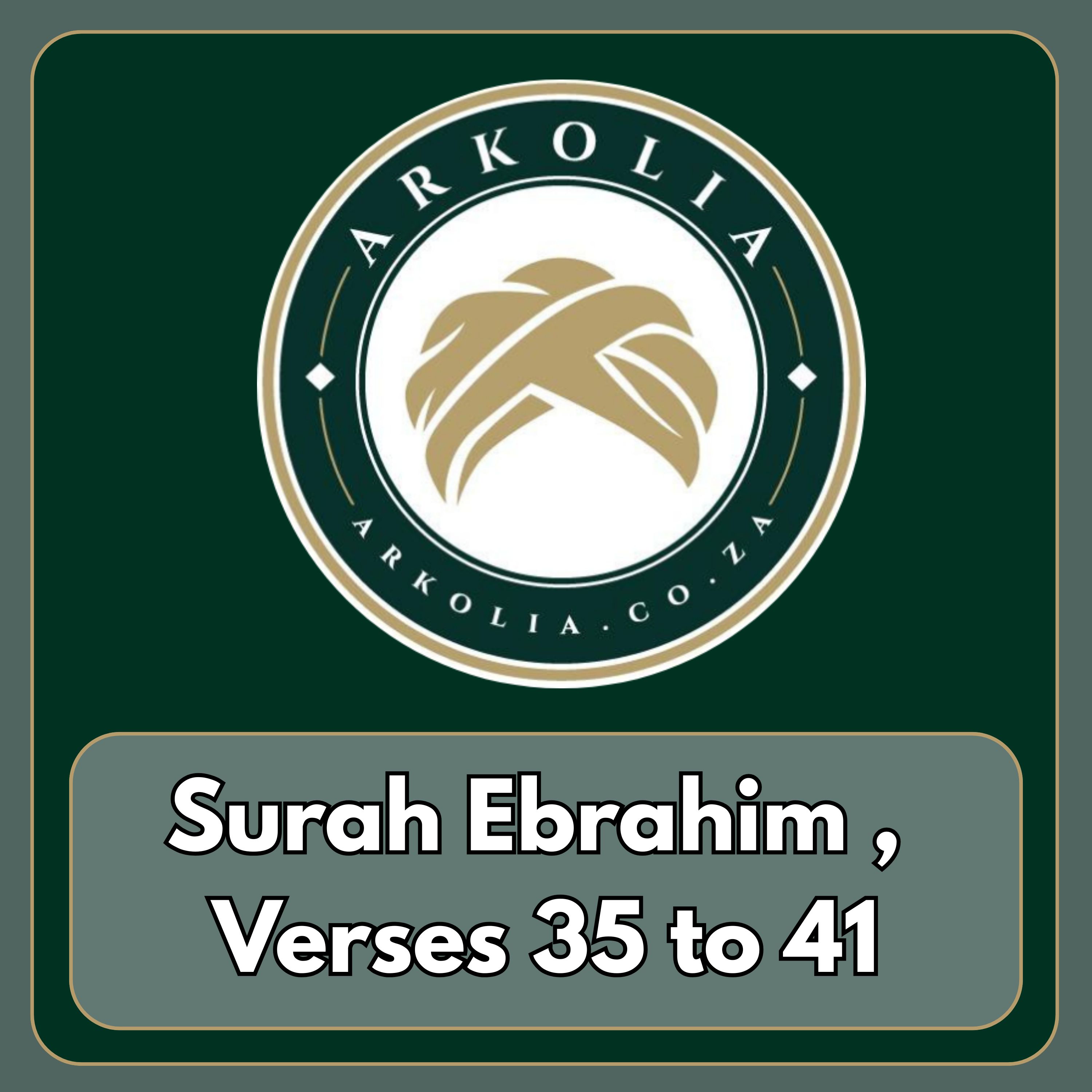 Surah Ibrahim, Verses 35 to 41 episode artwork