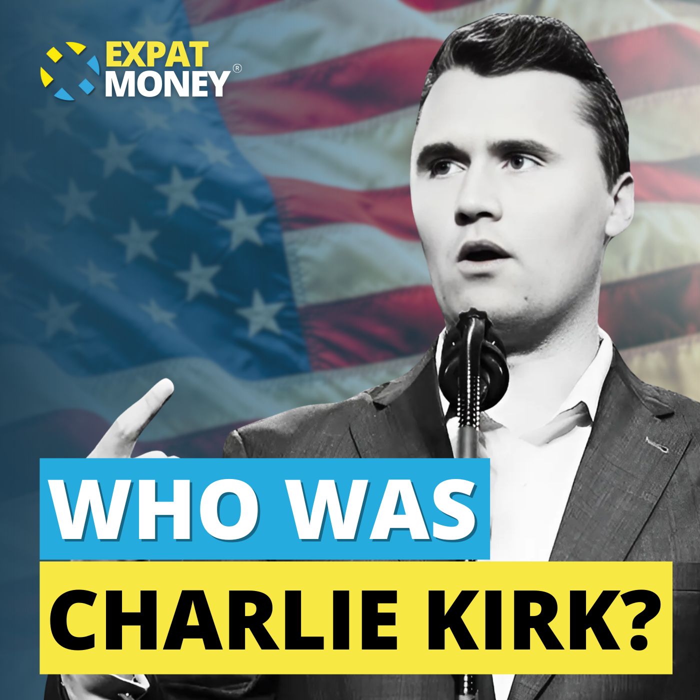 374: Who Was Charlie Kirk?