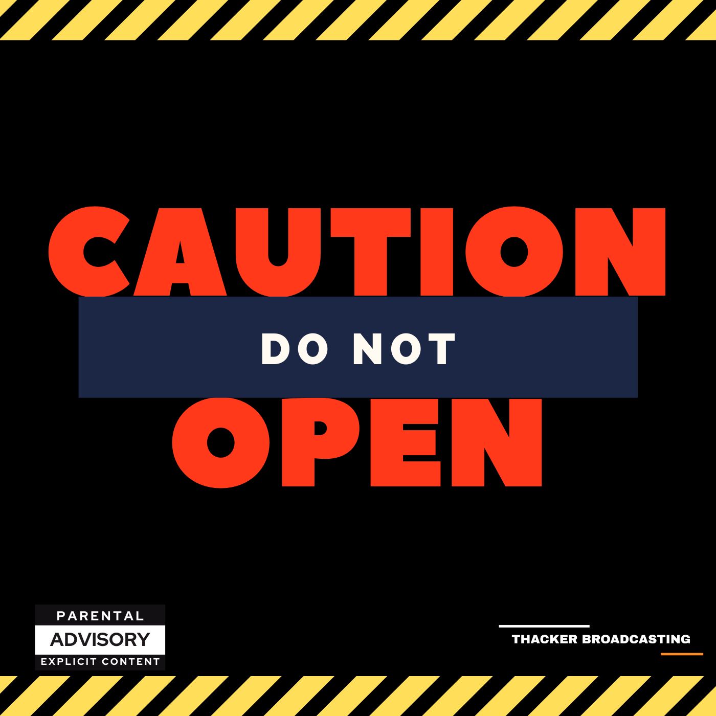 Show artwork for Caution Do Not Open