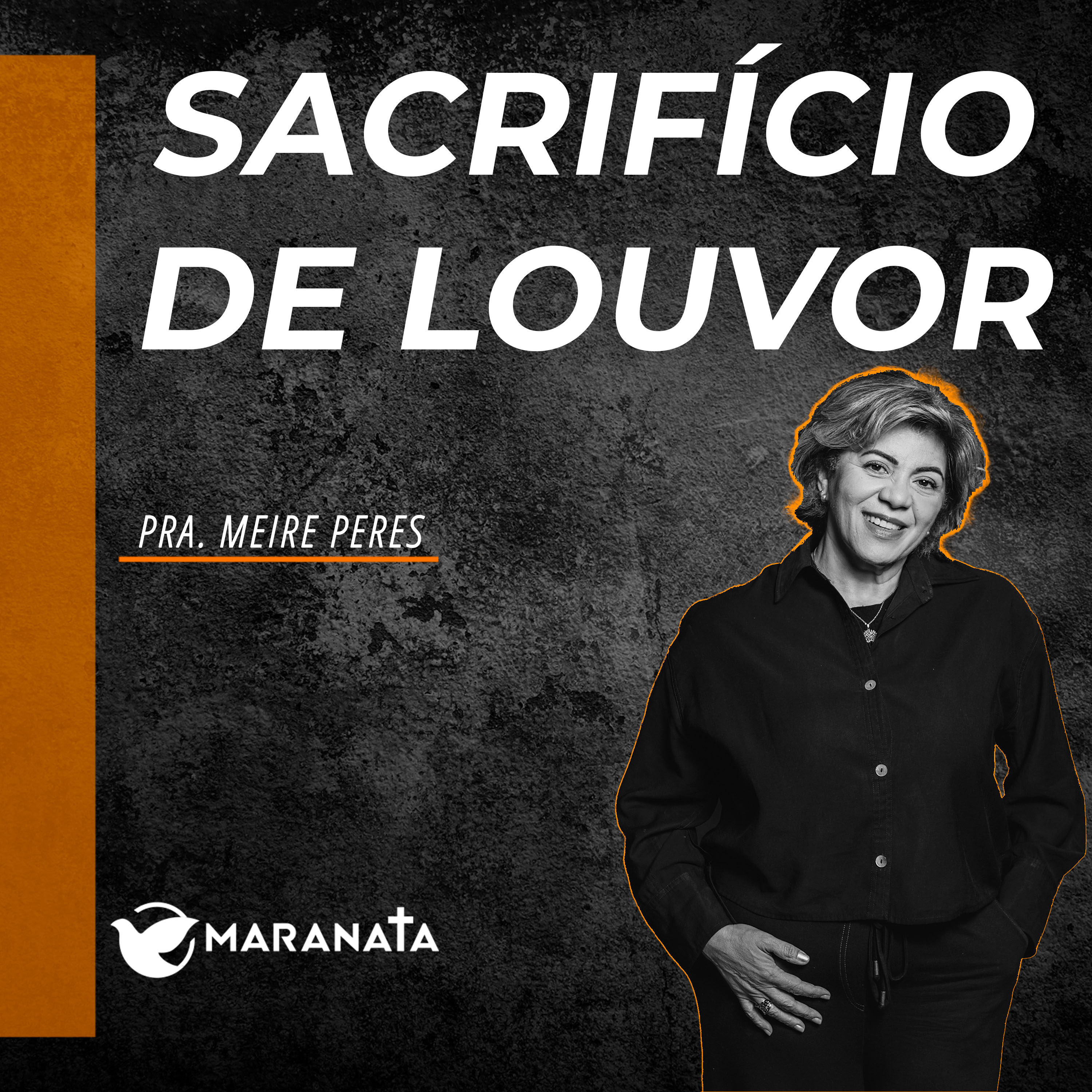 Sacrifício de louvor - Pra. Meire Peres episode artwork