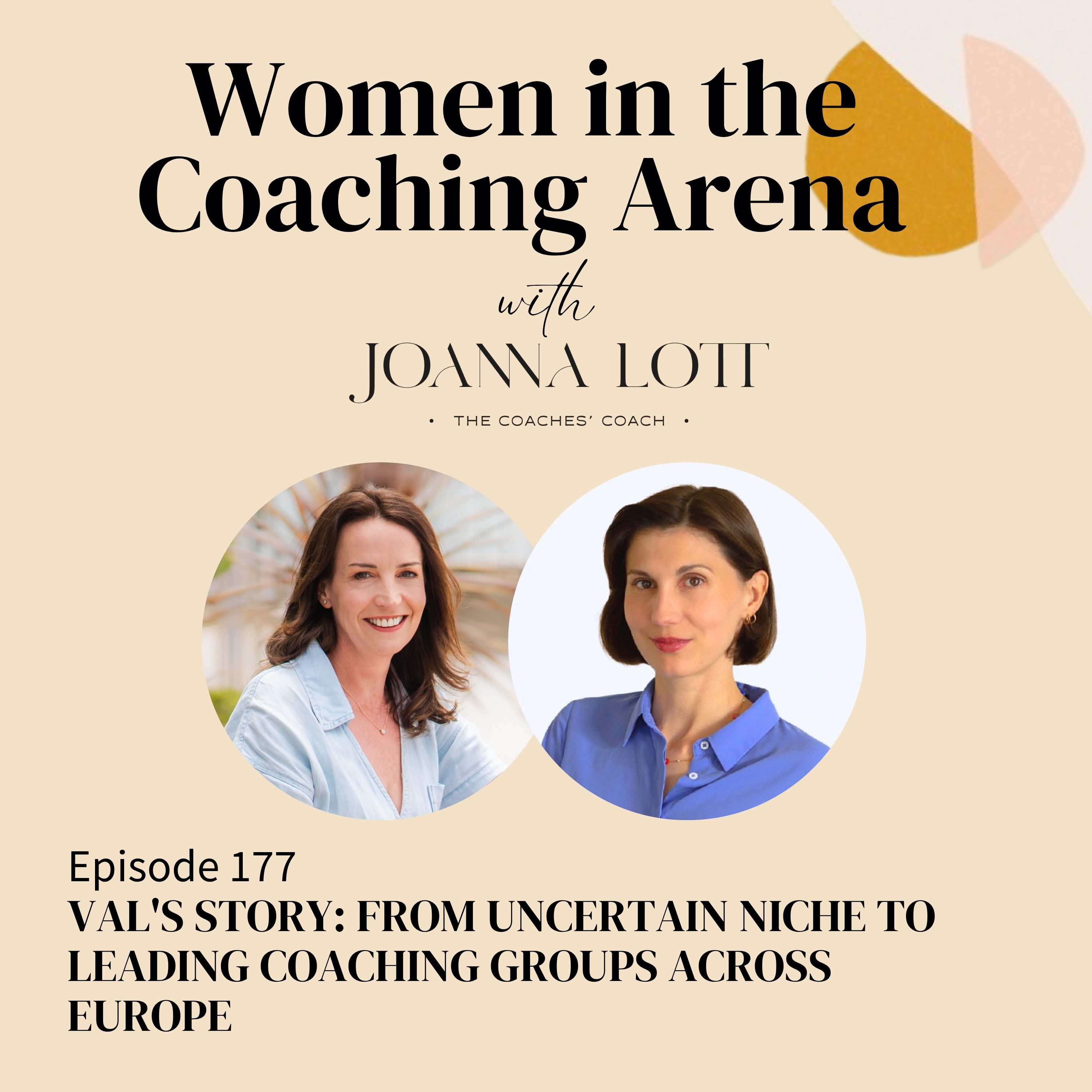 177 | Val's Story: From Uncertain Niche to Leading Coaching Groups Across Europe