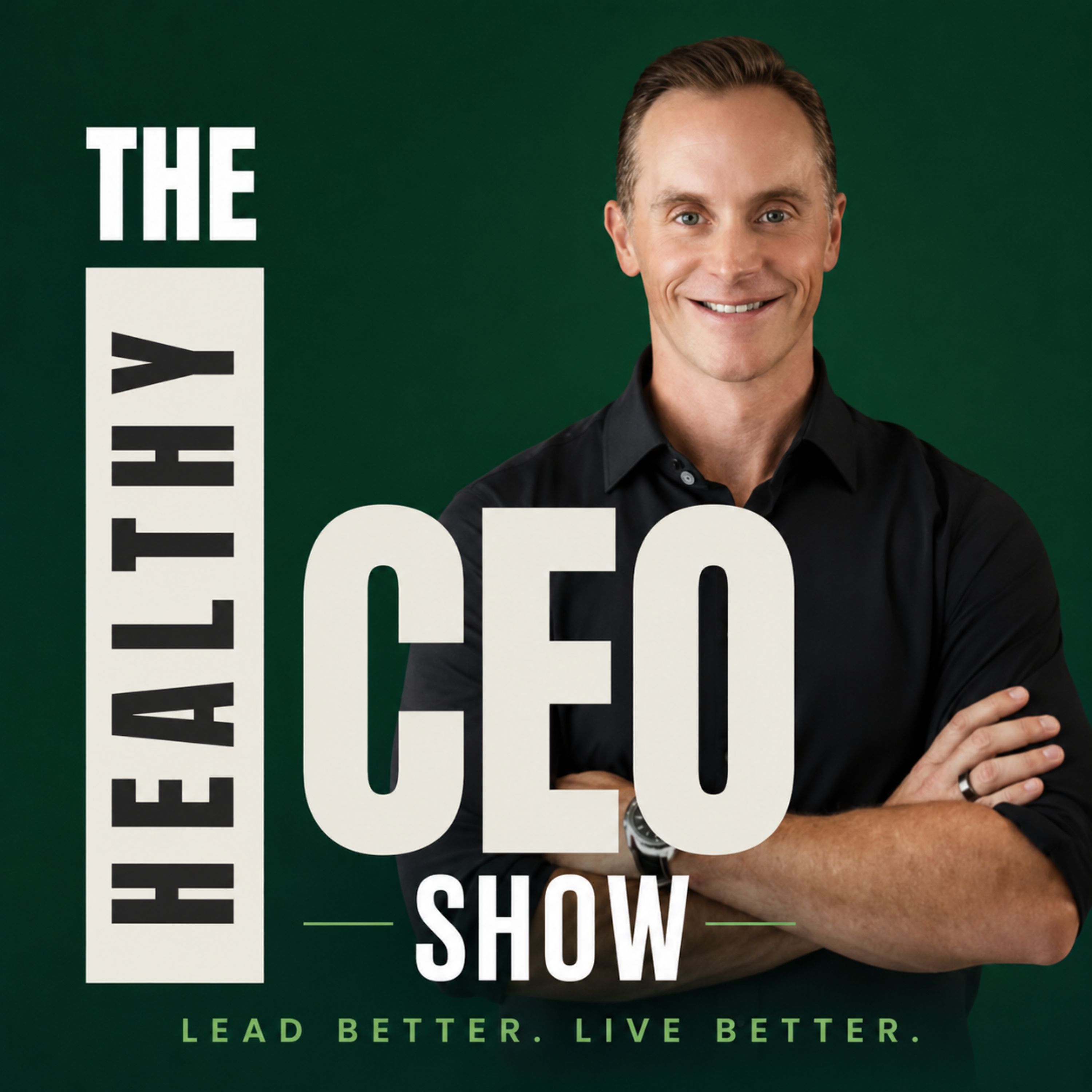 Show artwork for The Healthy CEO Show