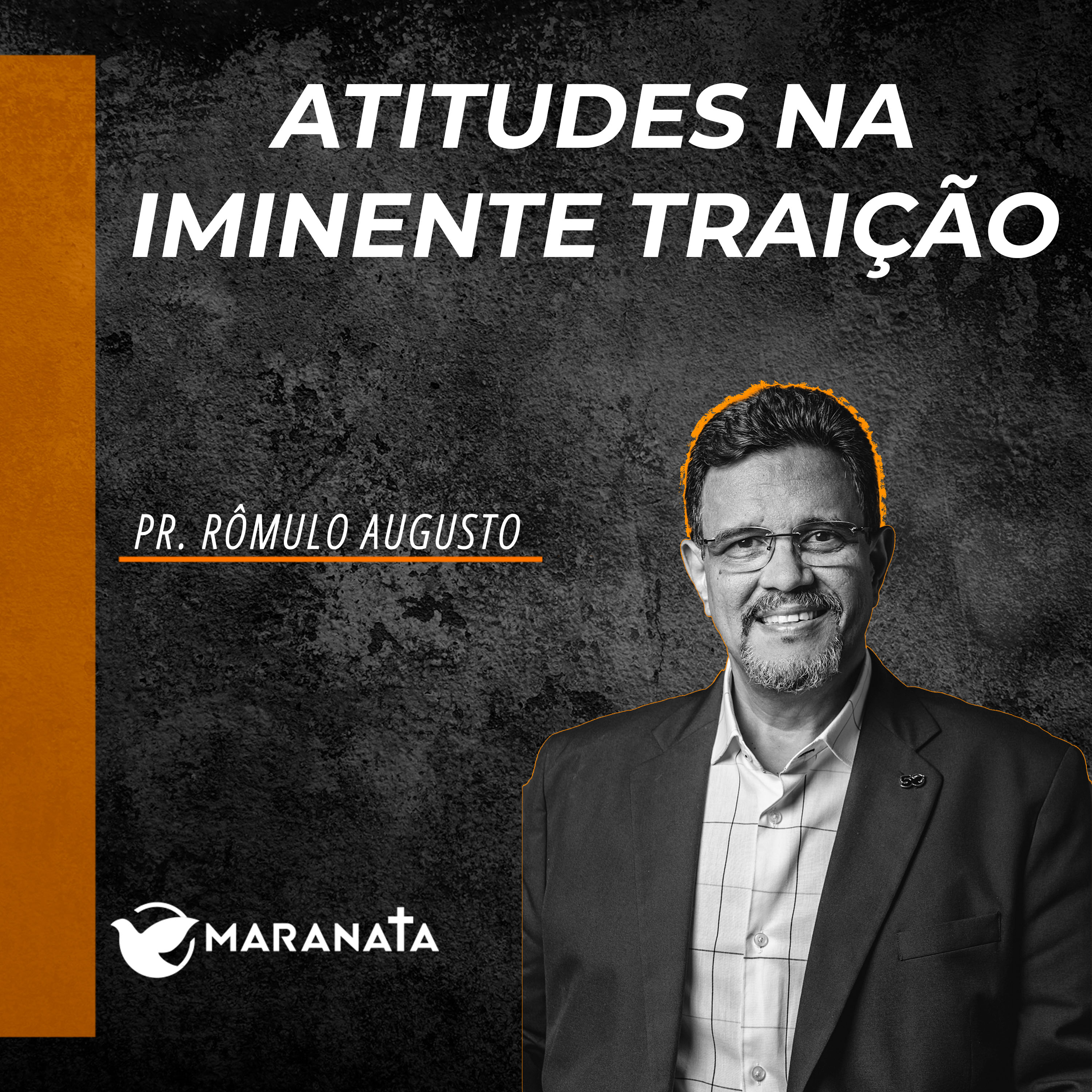 Atitudes na iminente traição - Pr. Rômulo Augusto episode artwork