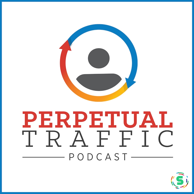 Artwork for podcast Perpetual Traffic