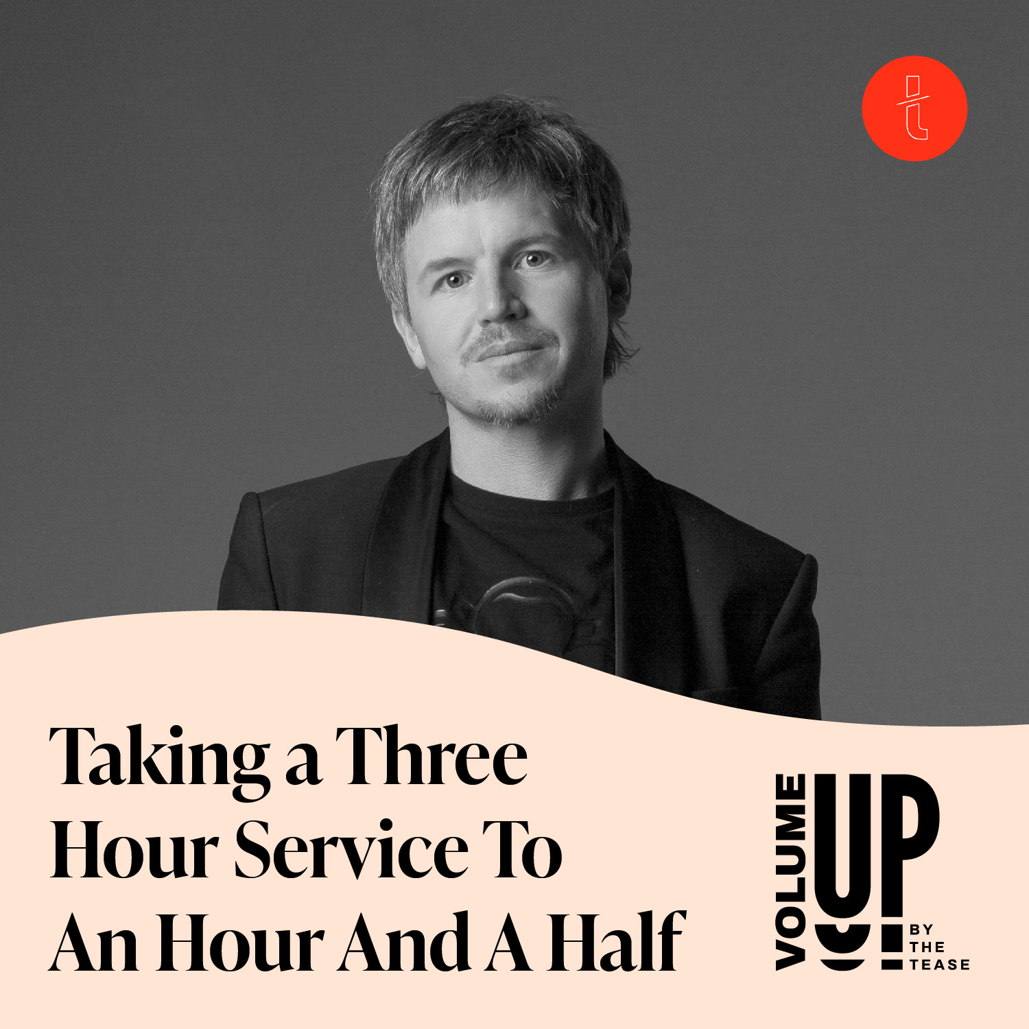 Taking a Three Hour Service To An Hour And A Half