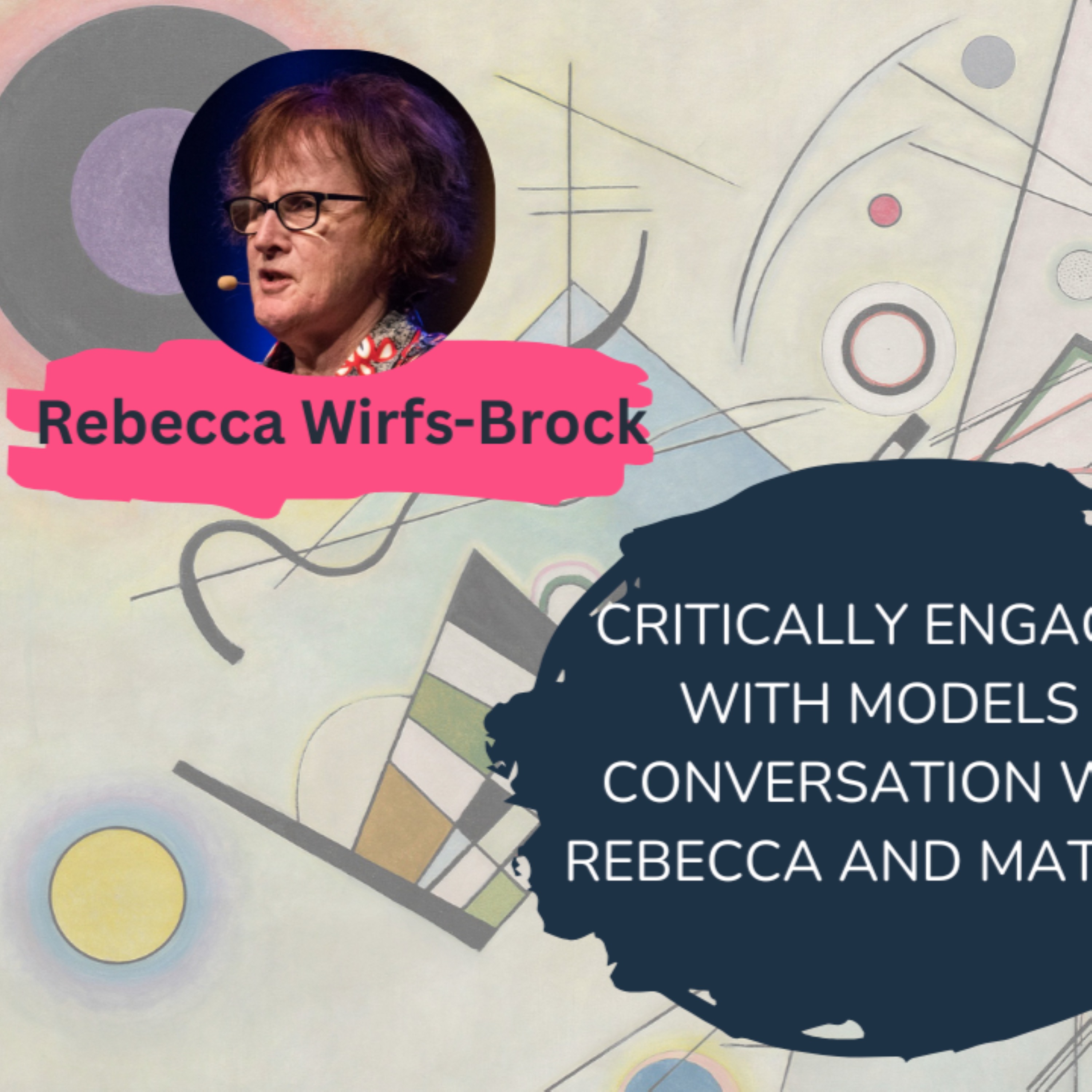 Critically Engaging with Models a conversation with Rebecca