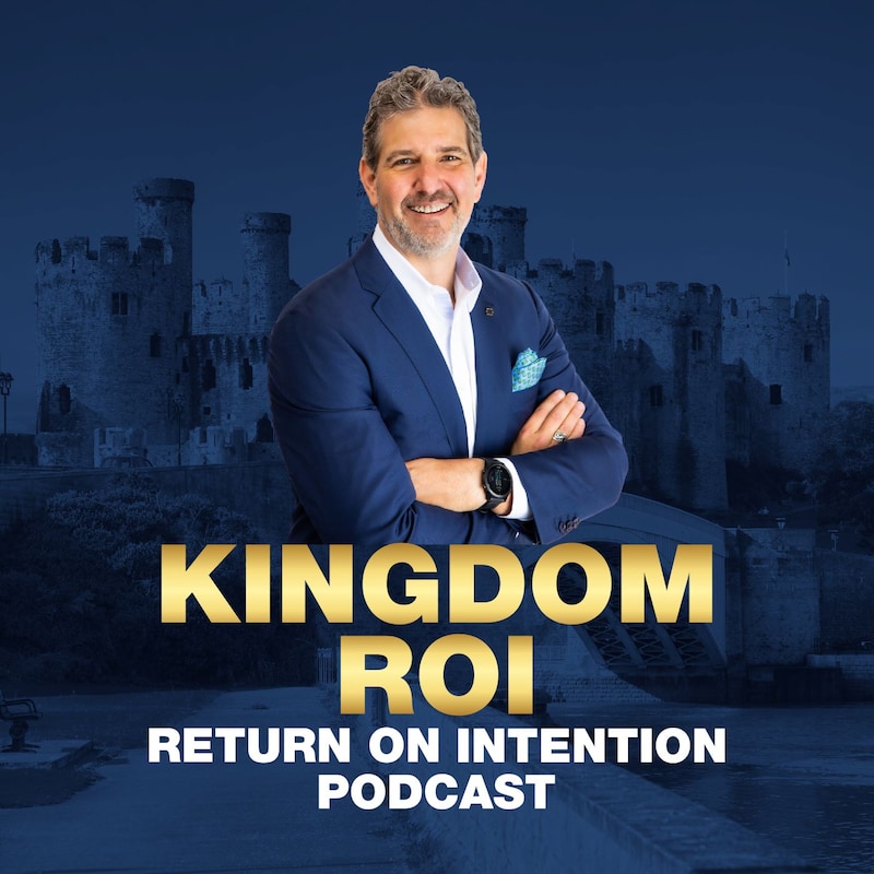 Artwork for podcast Kingdom ROI