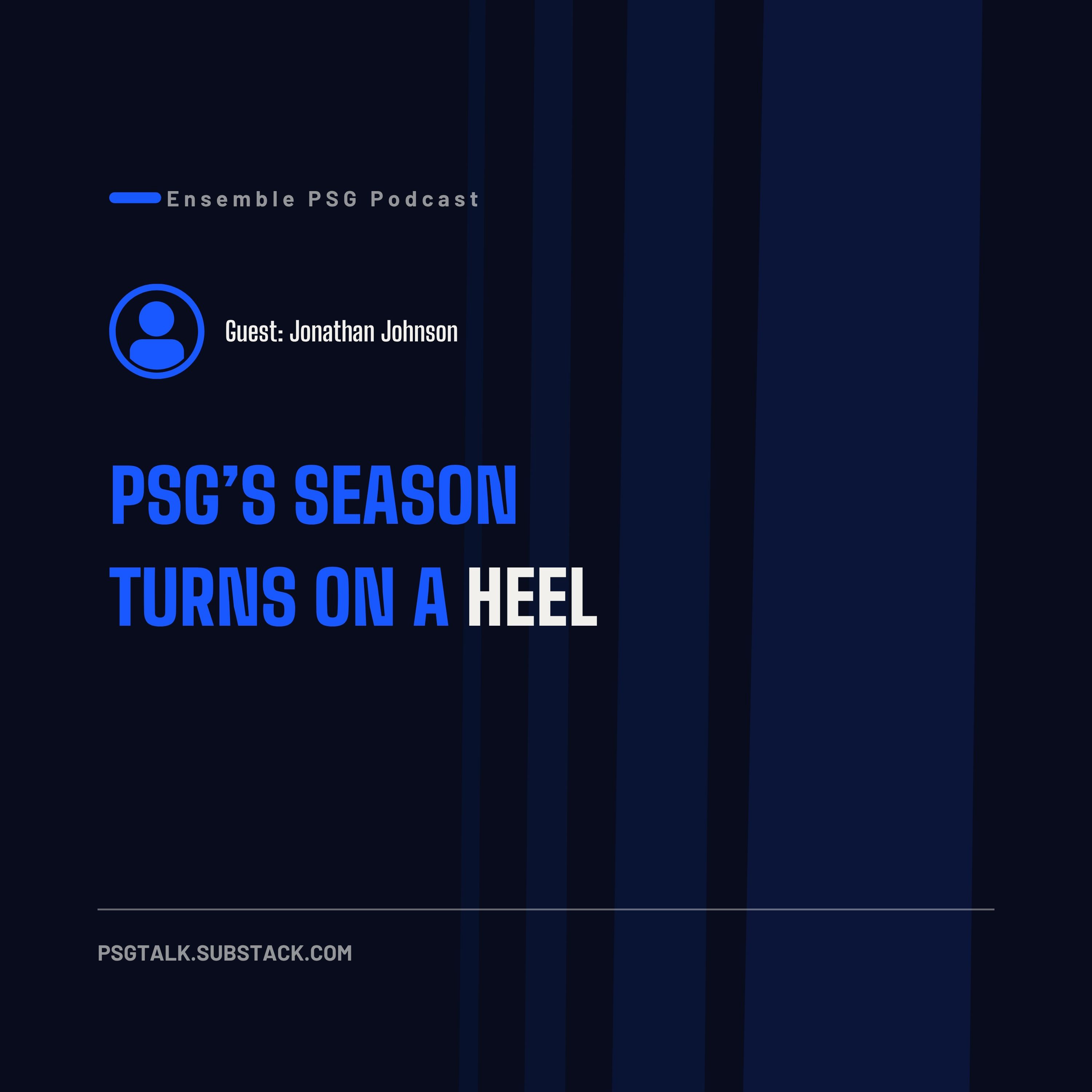 PSG's Season Turns on a Heel [Bonus Episode]