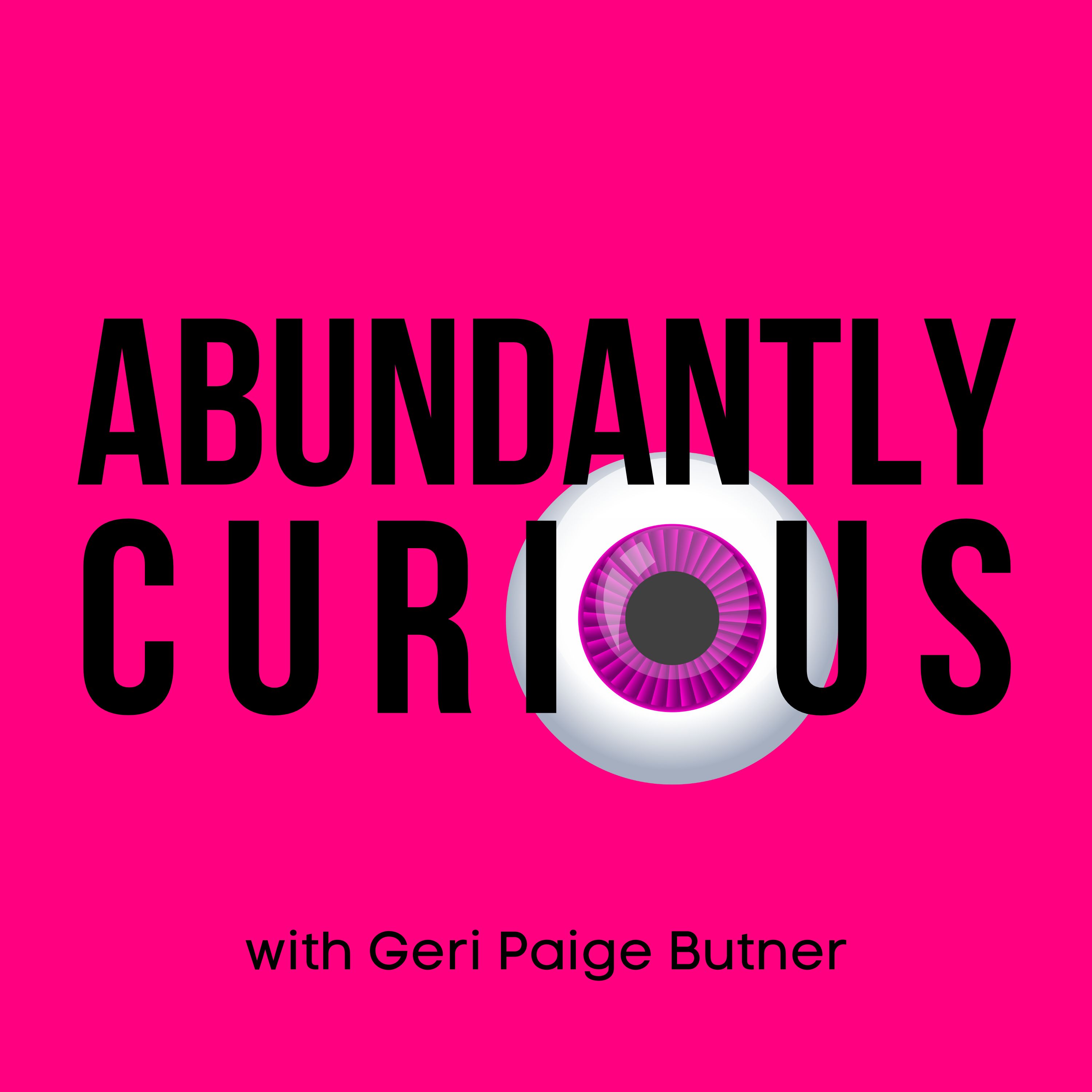 Artwork for podcast Abundantly Curious