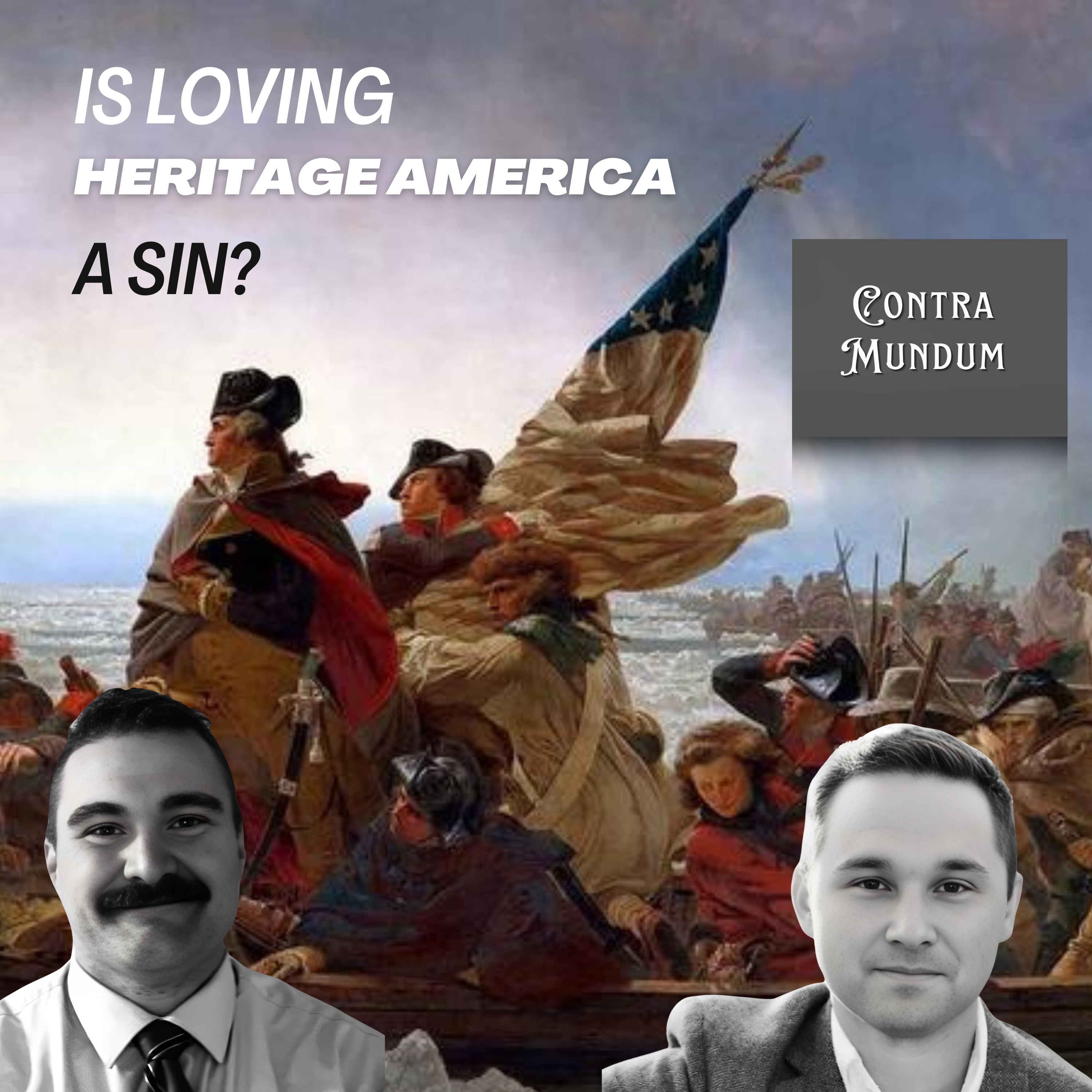 Is Loving Heritage America A SIN?