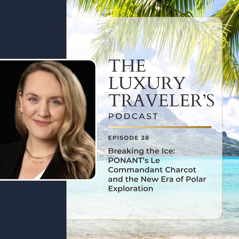 Artwork for podcast The Luxury Travelers Podcast