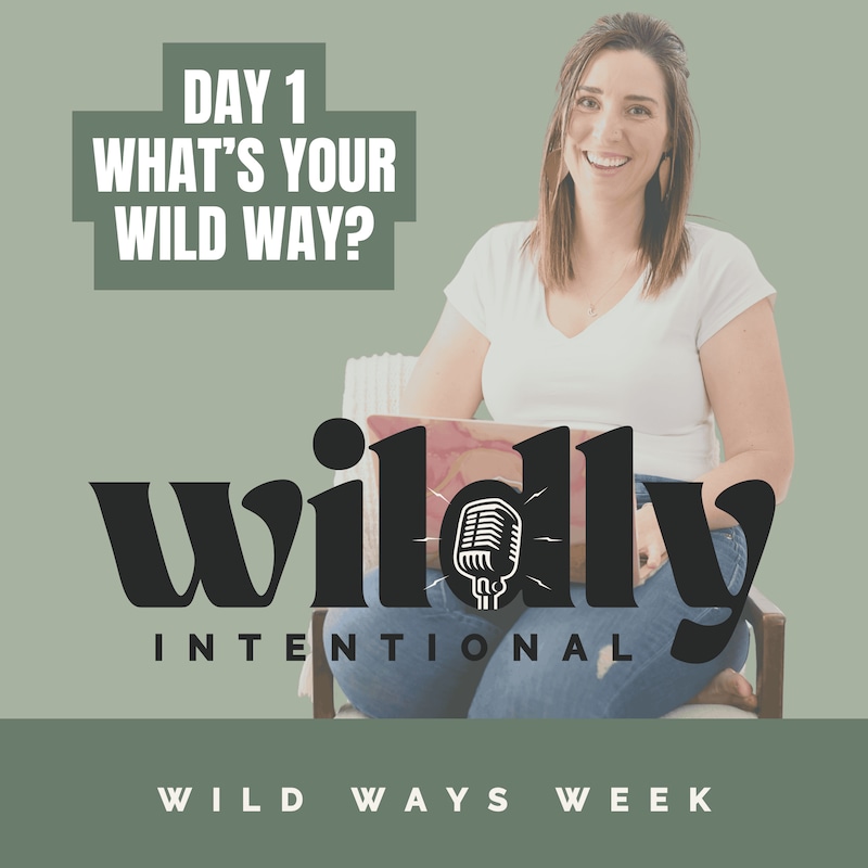 Artwork for podcast Wildly Intentional