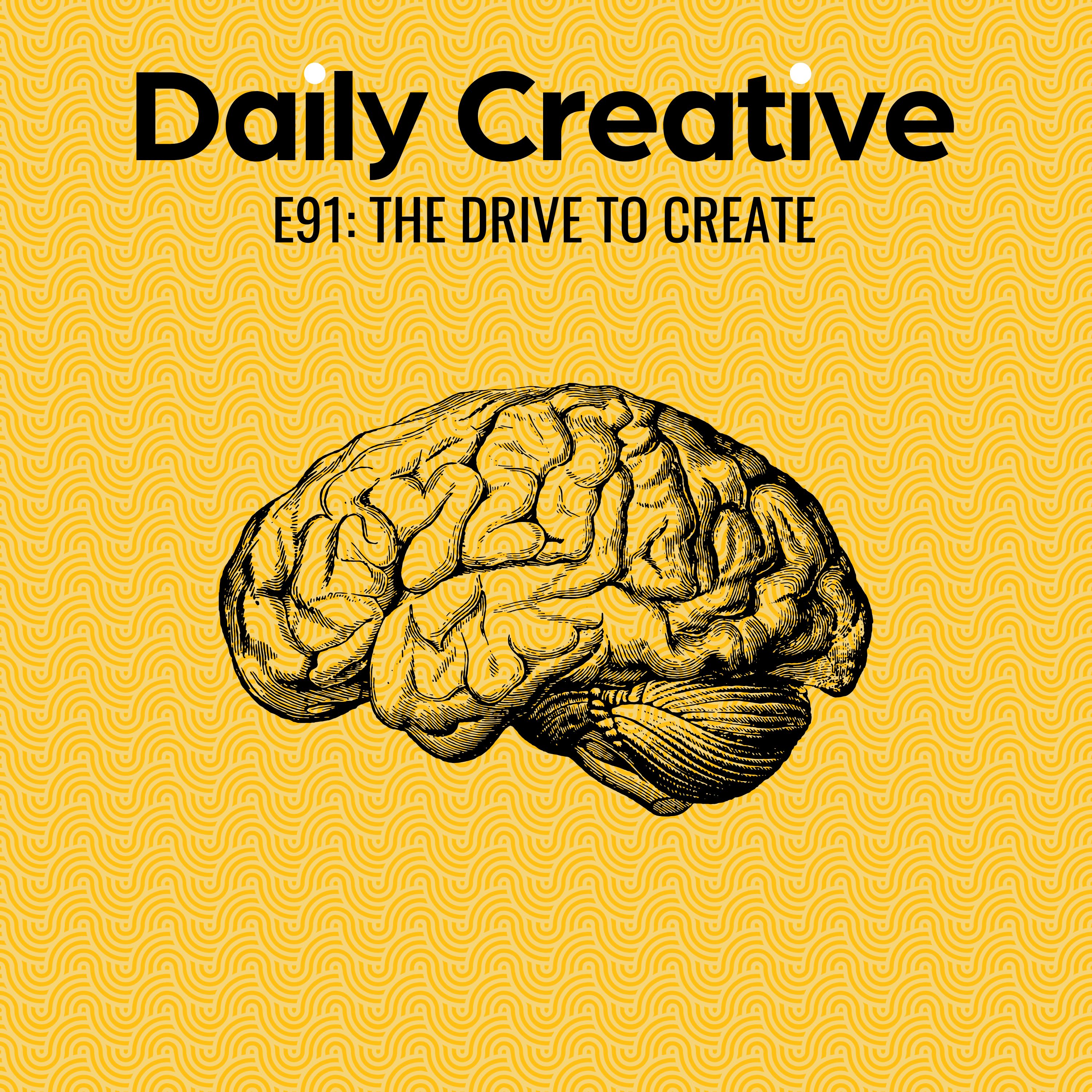 The Drive To Create