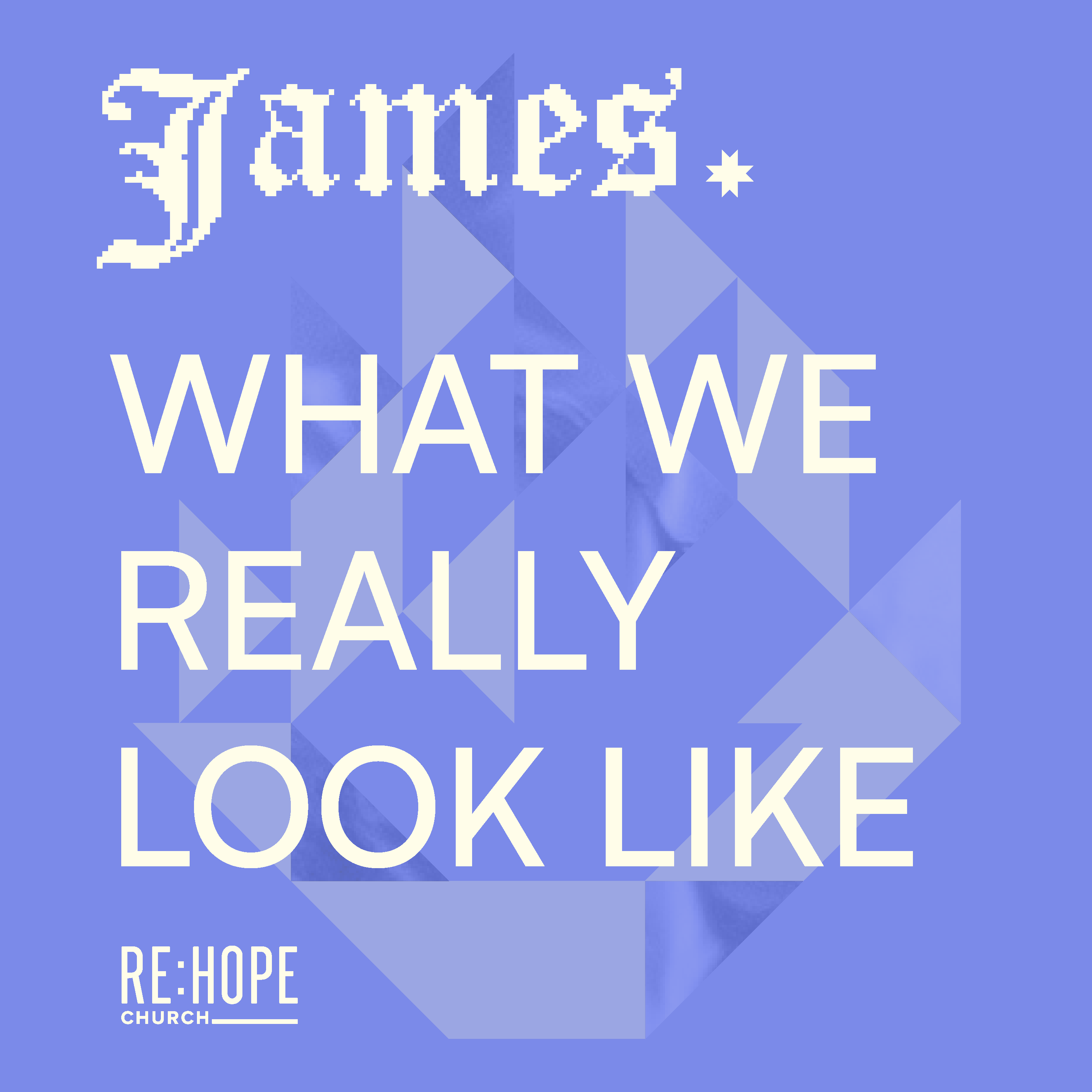 James: What We Really Look Like - Re:Hope Southside