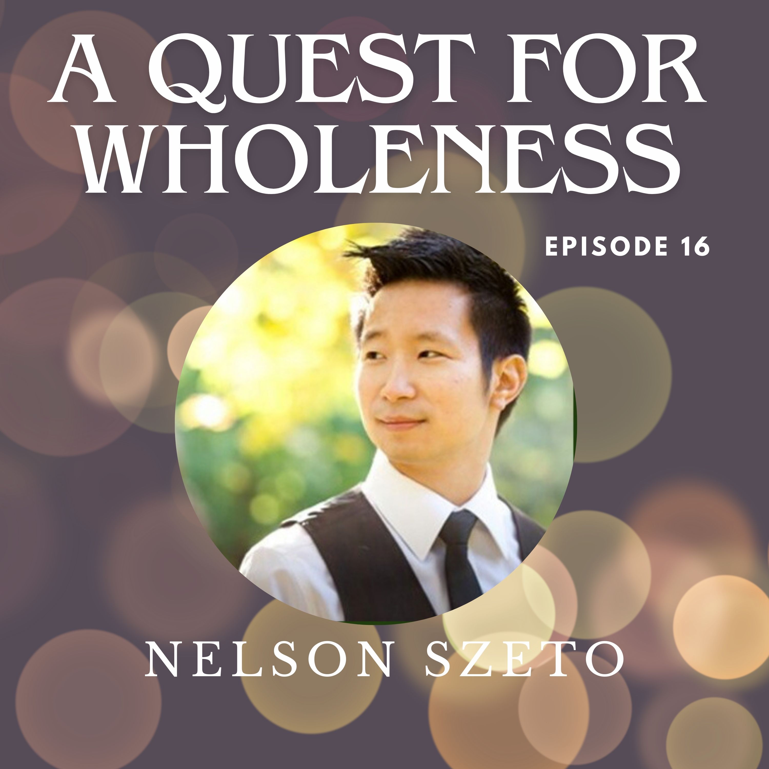 A Quest for Wholeness