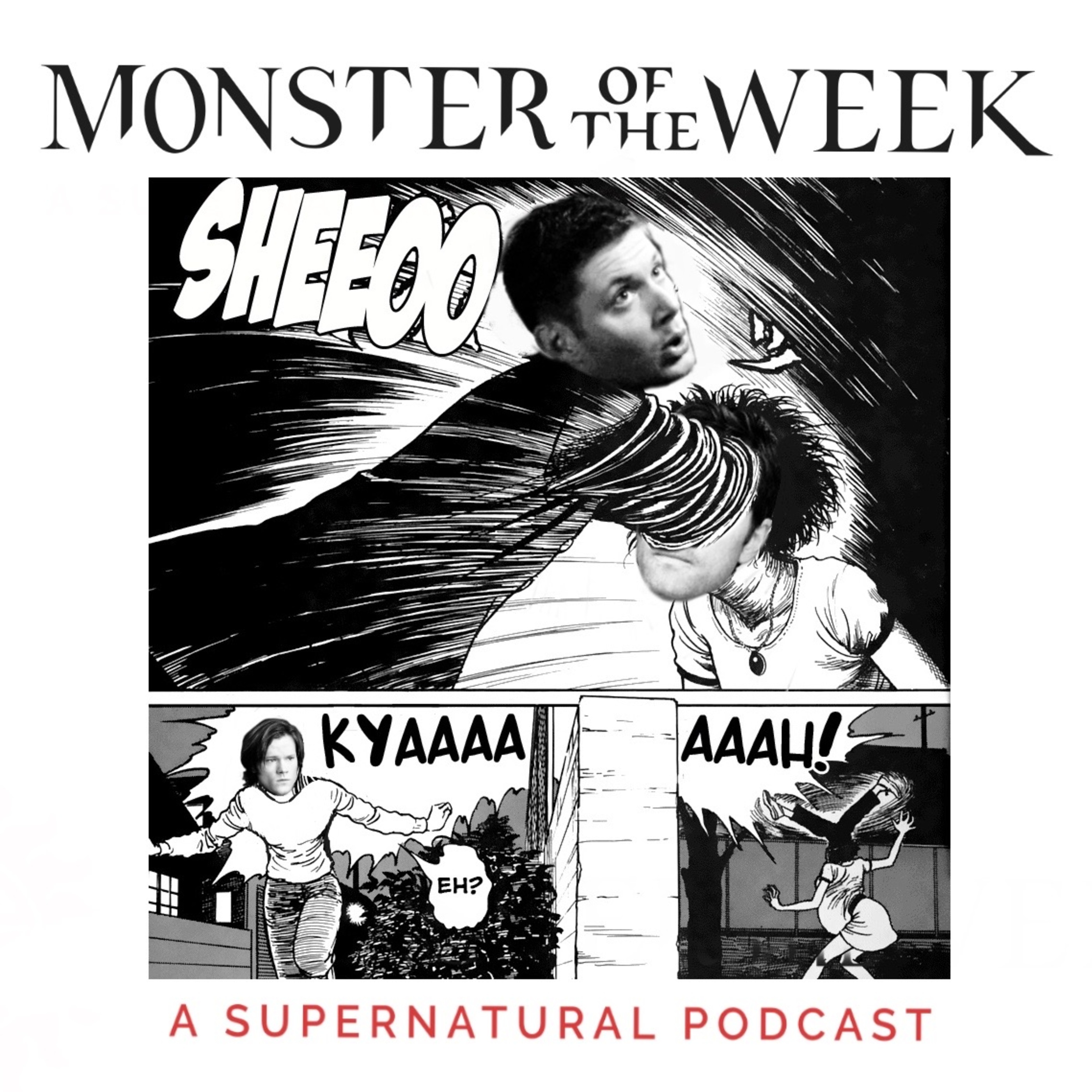 Monster Of The Week: A Supernatural Podcast