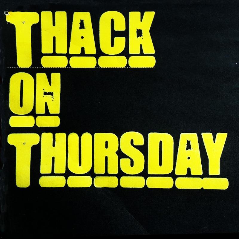 Artwork for podcast Thack On Thursday