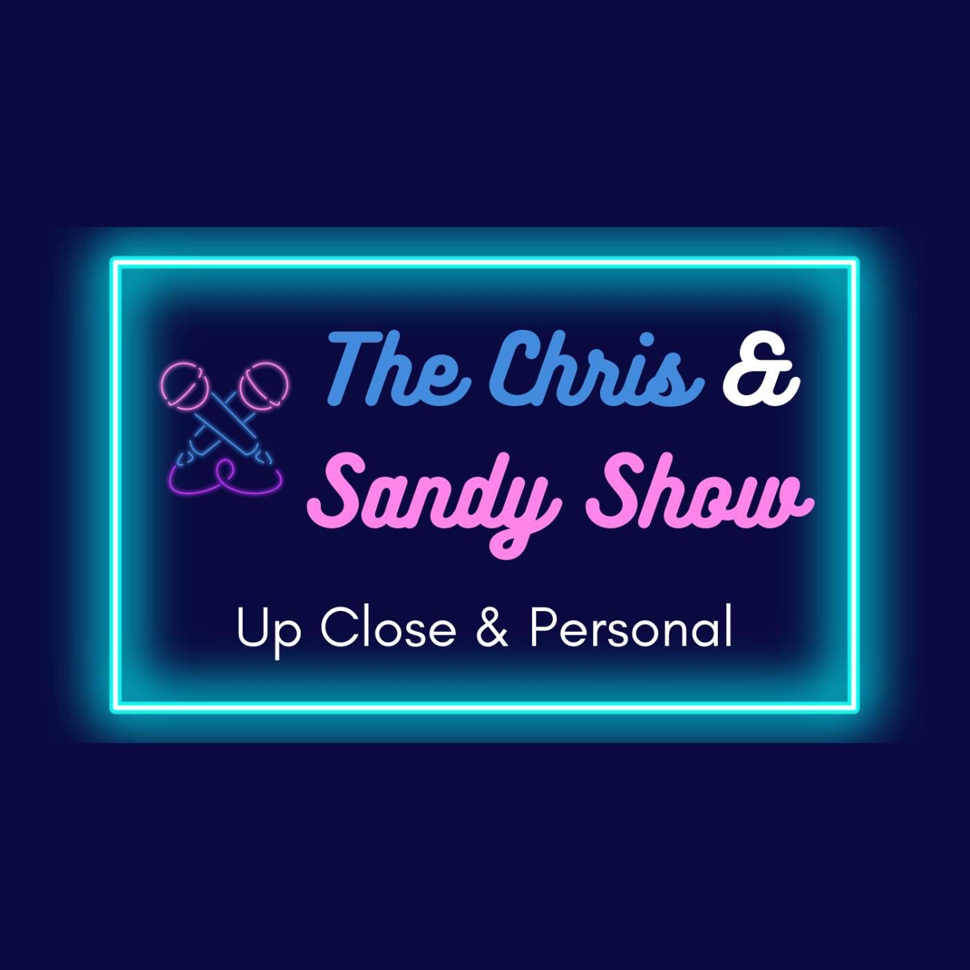 The Chris & Sandy Show