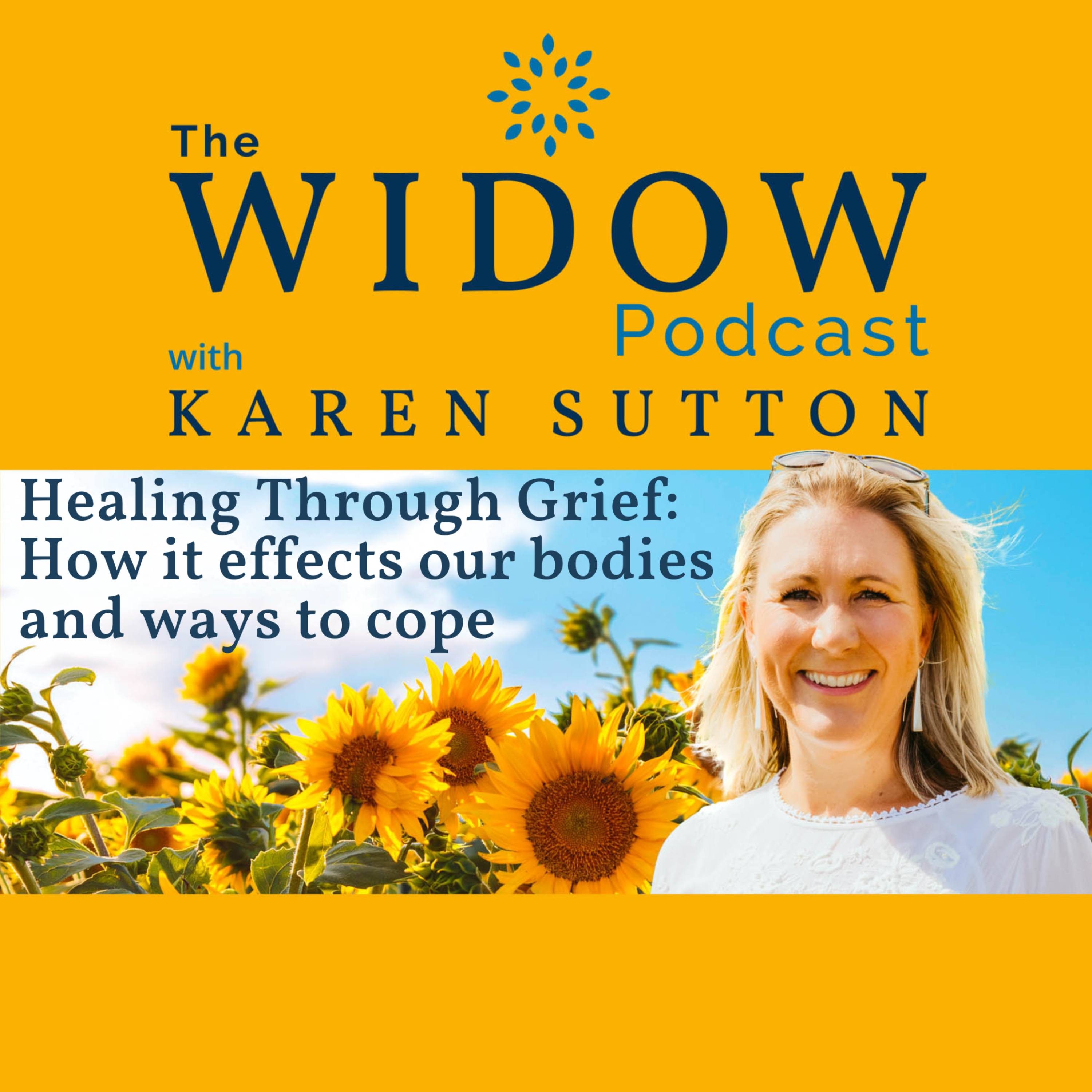 Healing Through Grief: How it effects our bodies and ways to cope episode artwork