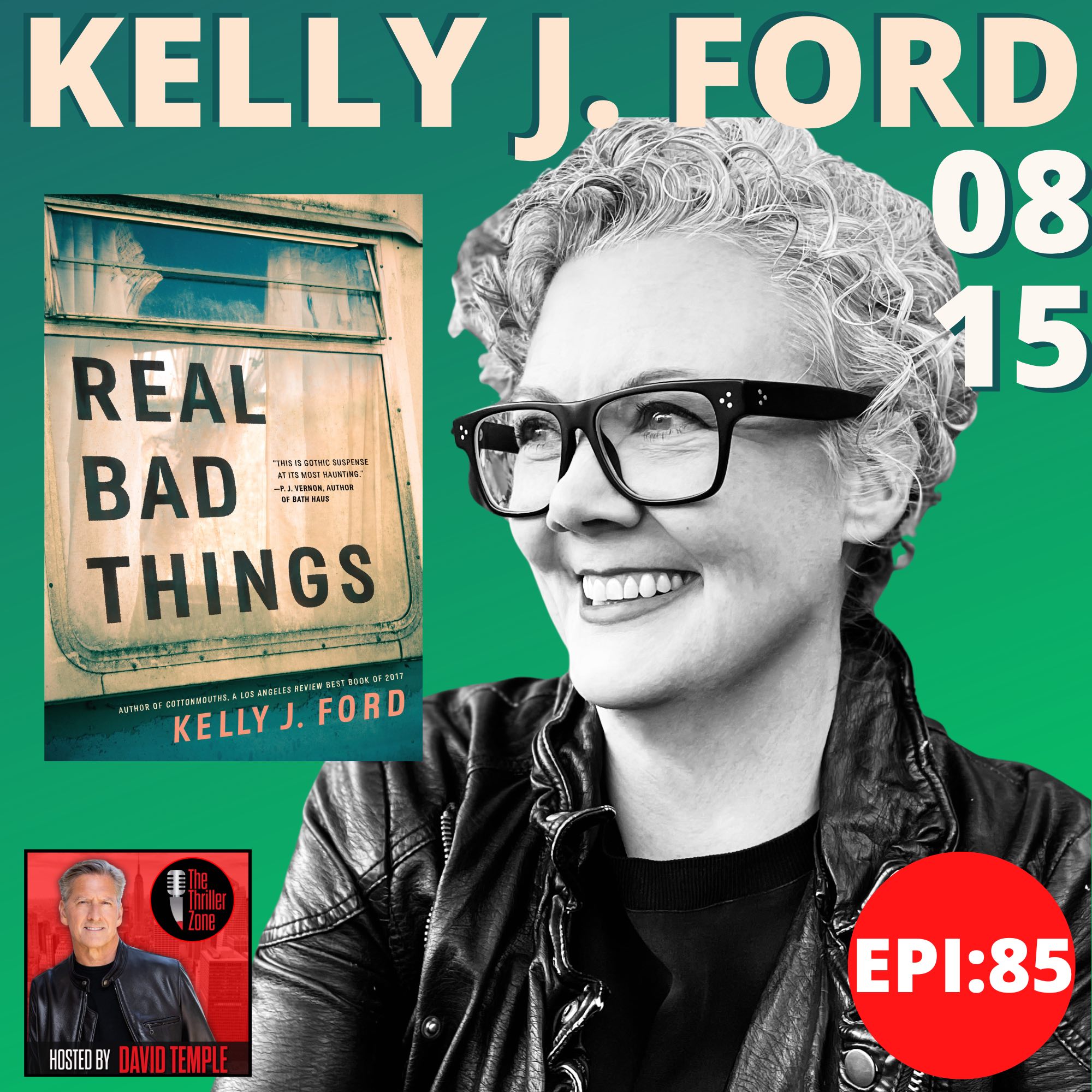 Kelly J. Ford, author of Real Bad Things Image