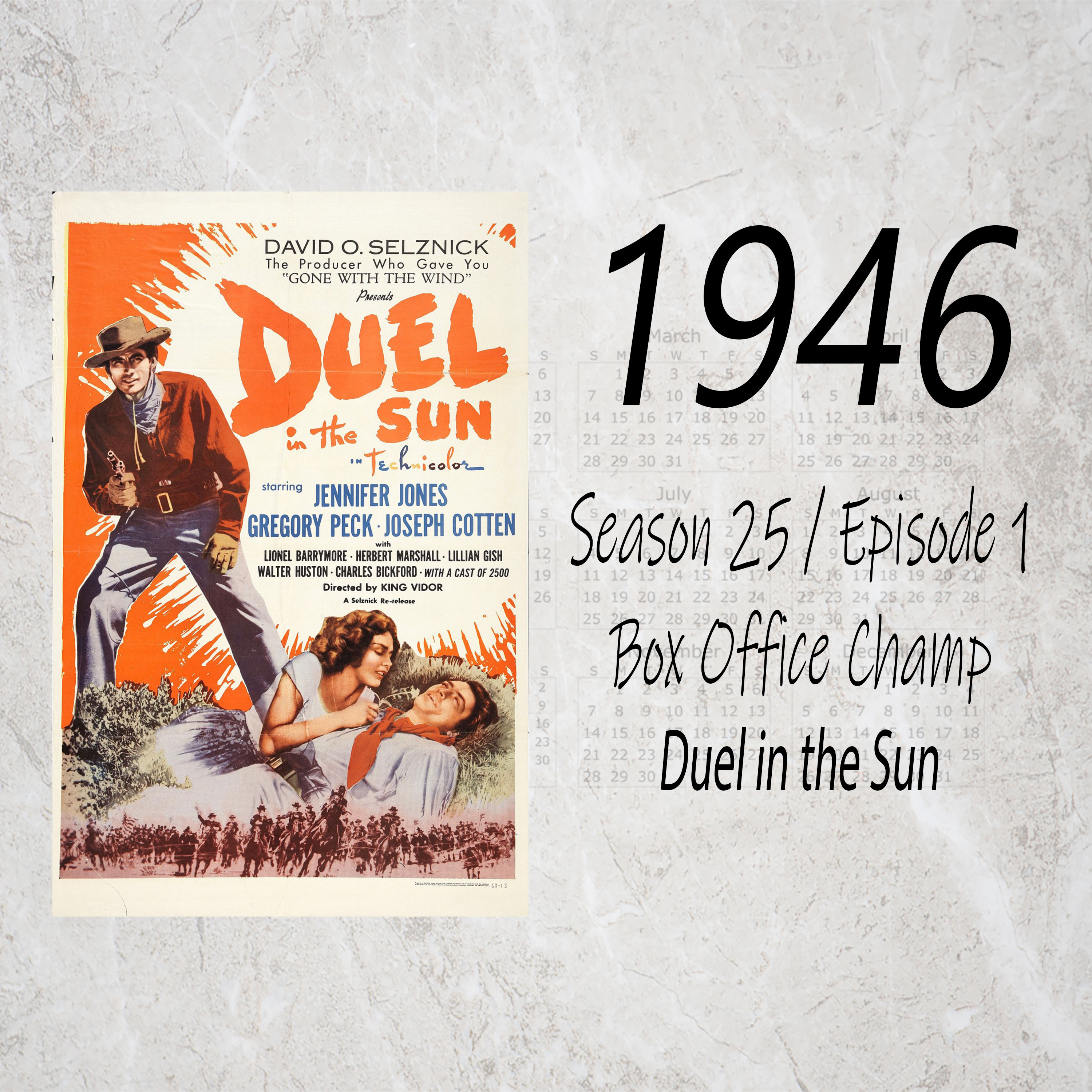 Duel in the Sun (1946 Box Office Champ) episode artwork